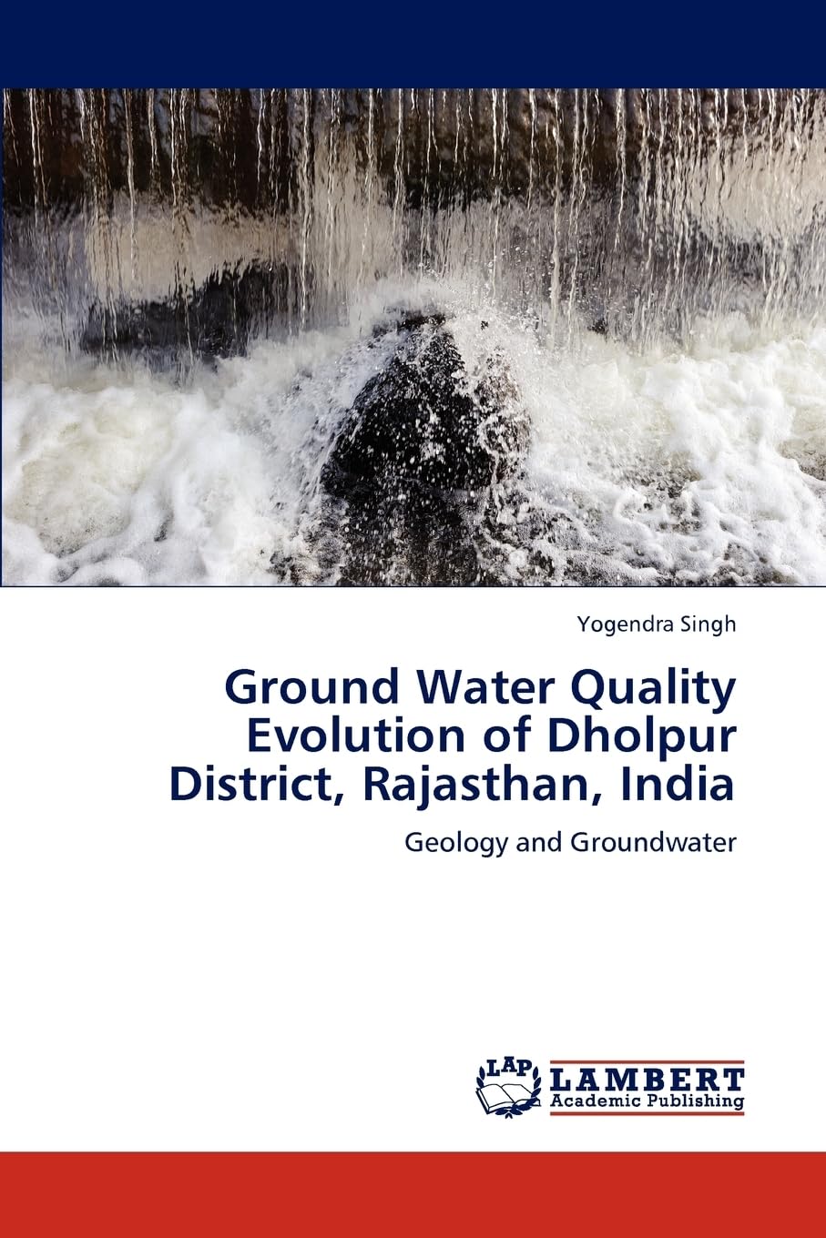 Ground Water Quality Evolution of Dholpur District, Rajasthan, India: Geology and Groundwater