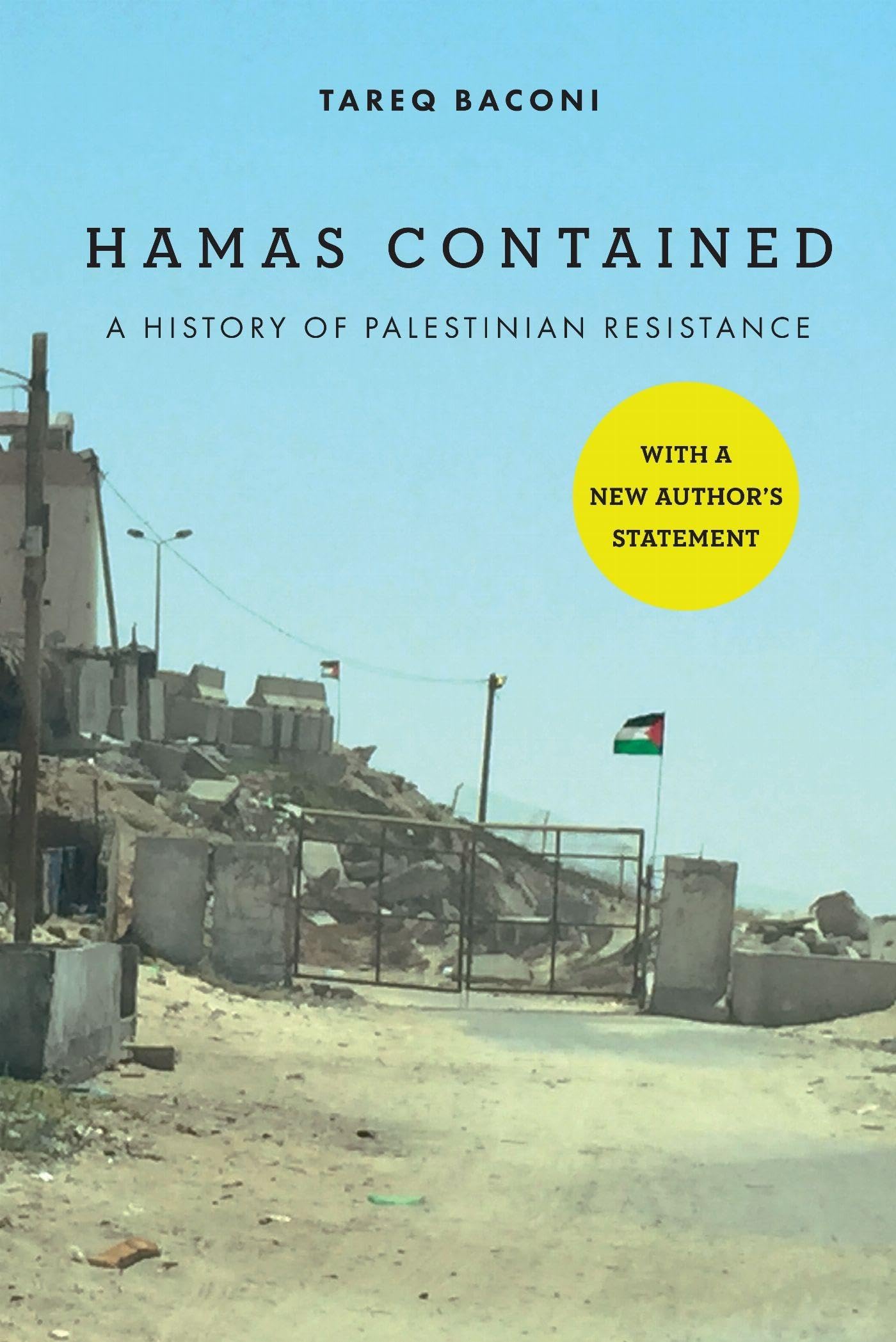 Hamas Contained: A History of Palestinian Resistance (Stanford Studies in Middle Eastern and Islamic Societies and Cultures)