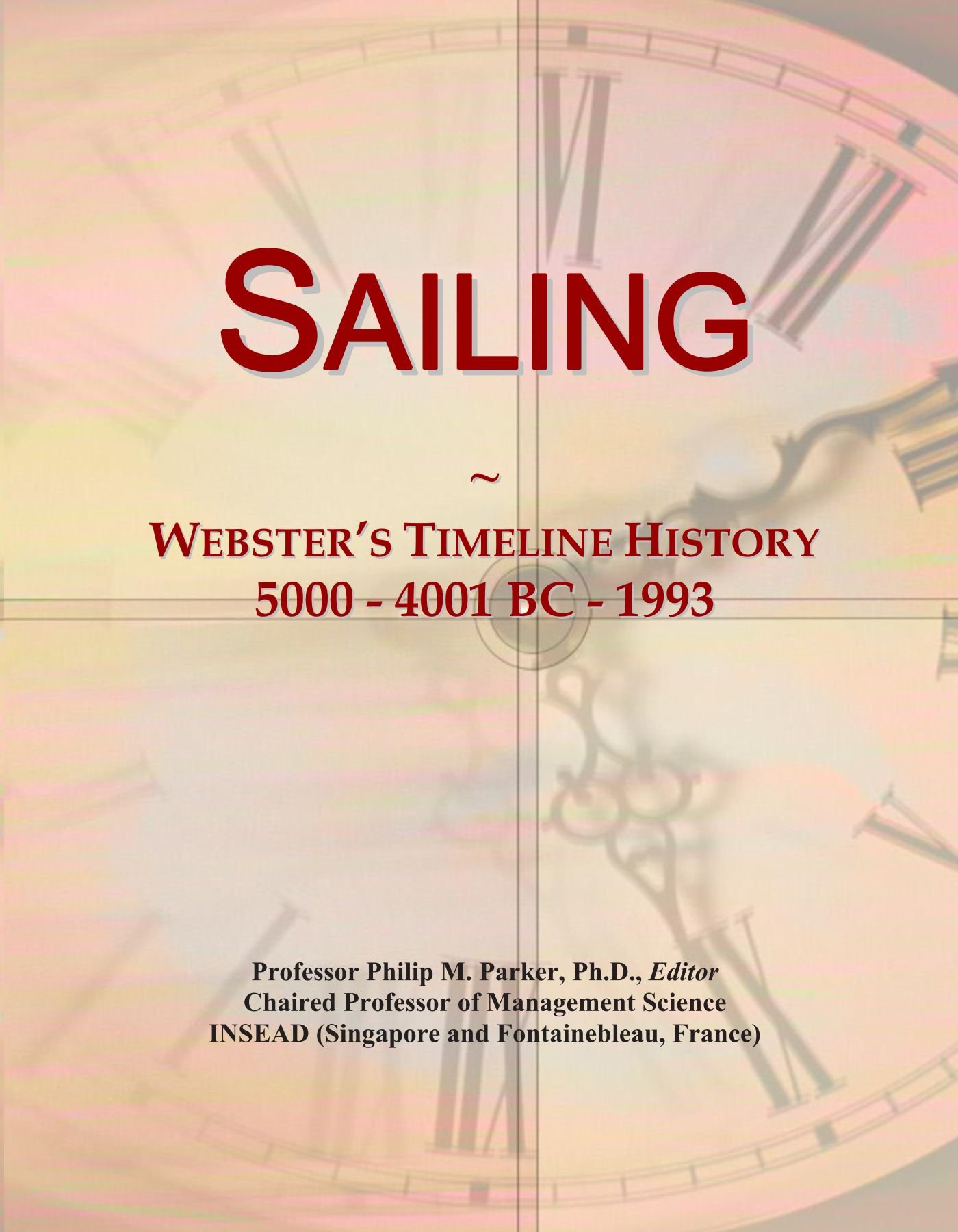 Sailing: Webster's Timeline History, 5000 - 4001 BC - 1993