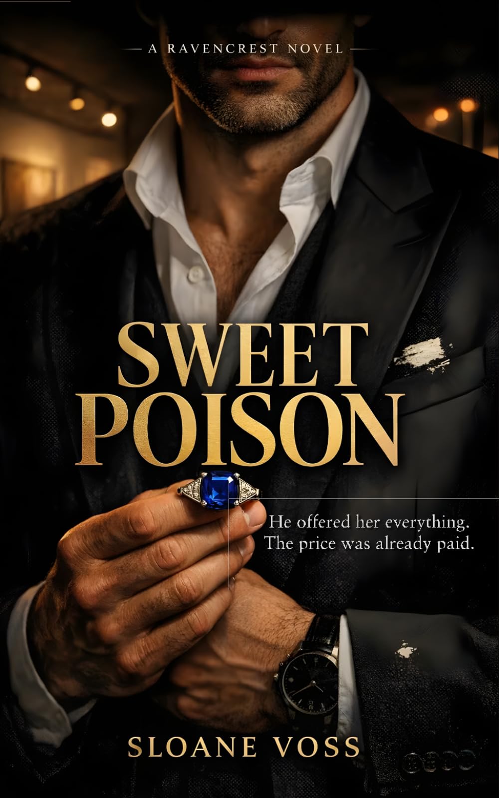 Sweet Poison: A Dark Romance Novel (Ravencrest)
