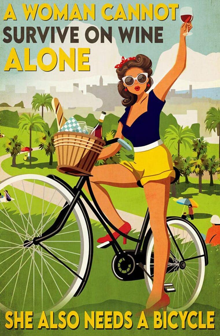 A Woman Can't Live on Alcohol She Needs a Bike Poster Vintage Metal Sign Plaque Metal Fun Tin Sign Entrance Decoration Gallery Wall Sign 5.5x8inch
