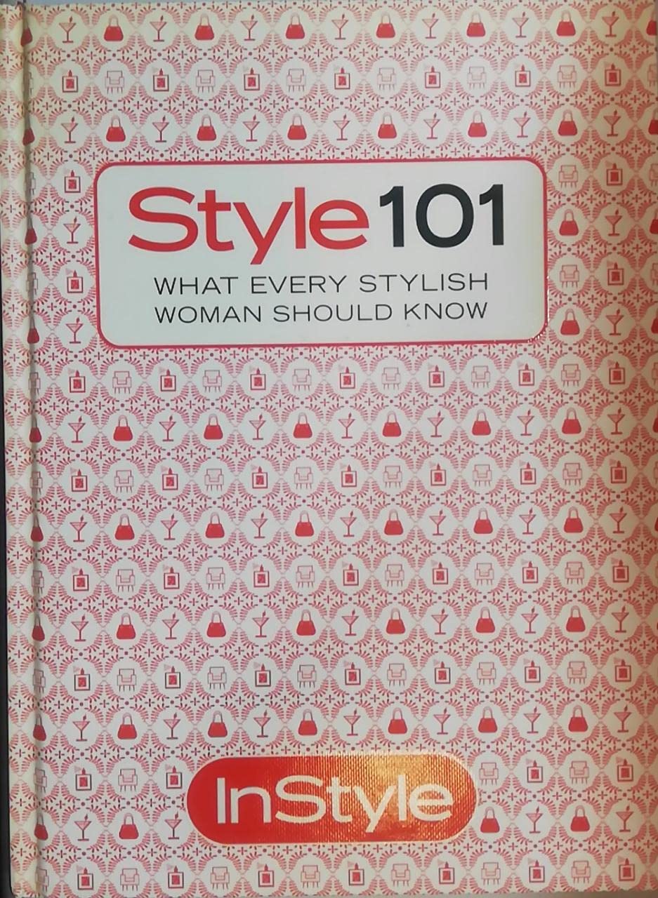 Style 101: What Every Stylish Woman Should Know