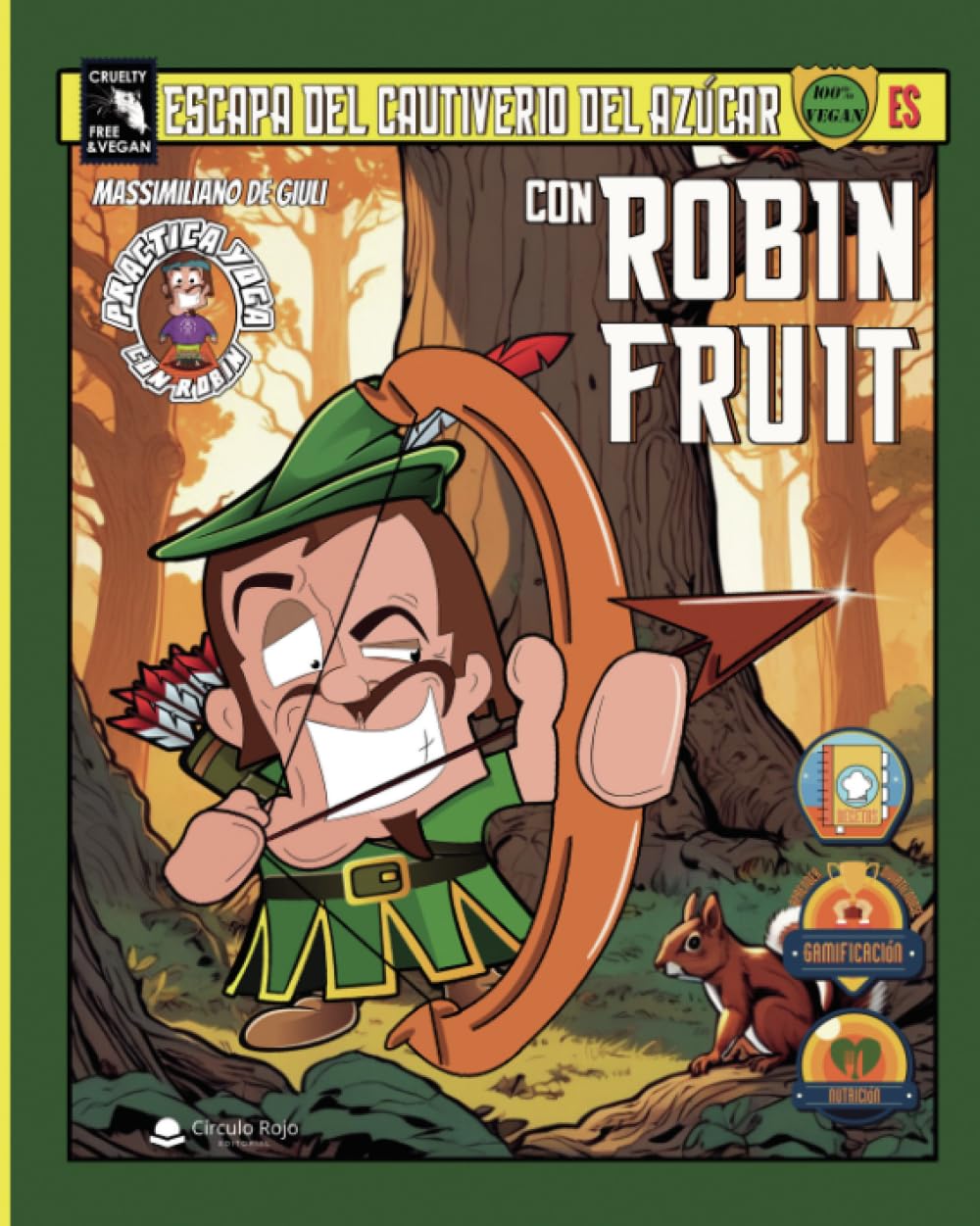 Escapa del cautiverio del azúcar con Robin Fruit