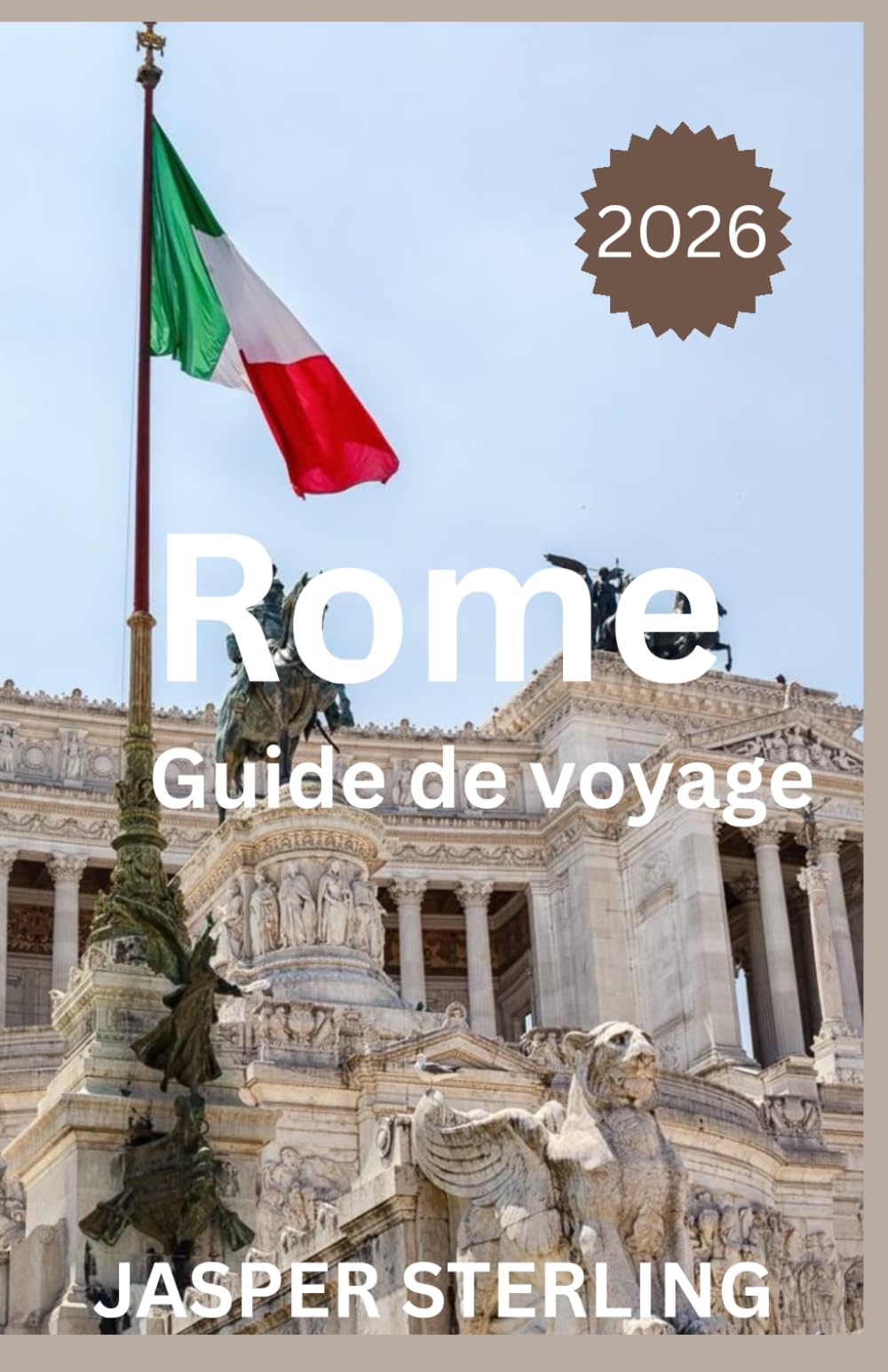 Rome Guide de voyage 2026