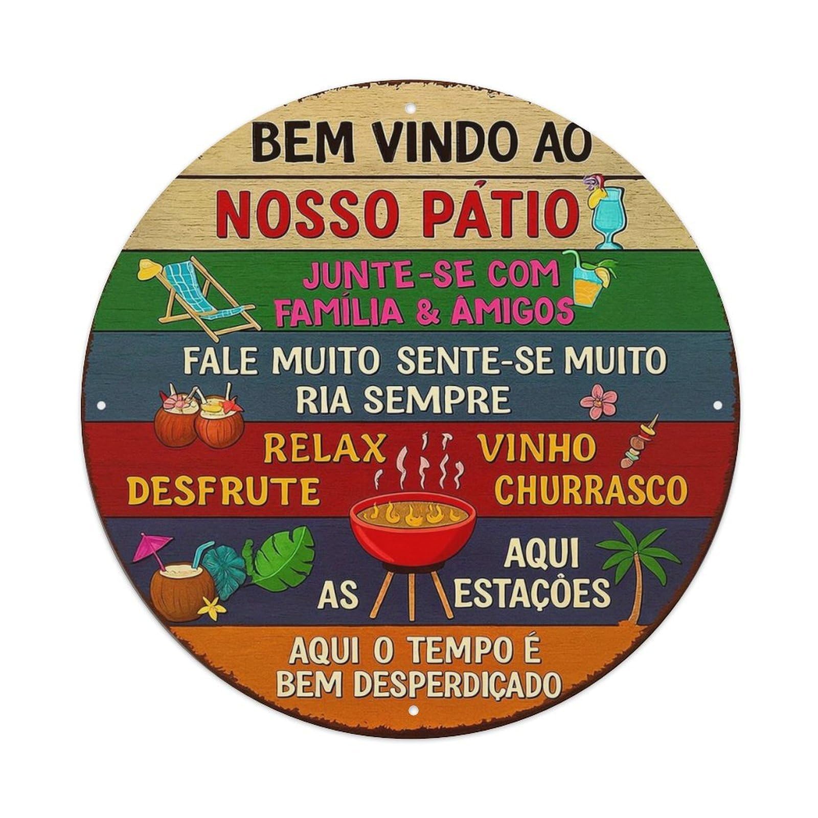 Bem Vindo Ao Nosso Pátio Metal Tin Sign Plaque