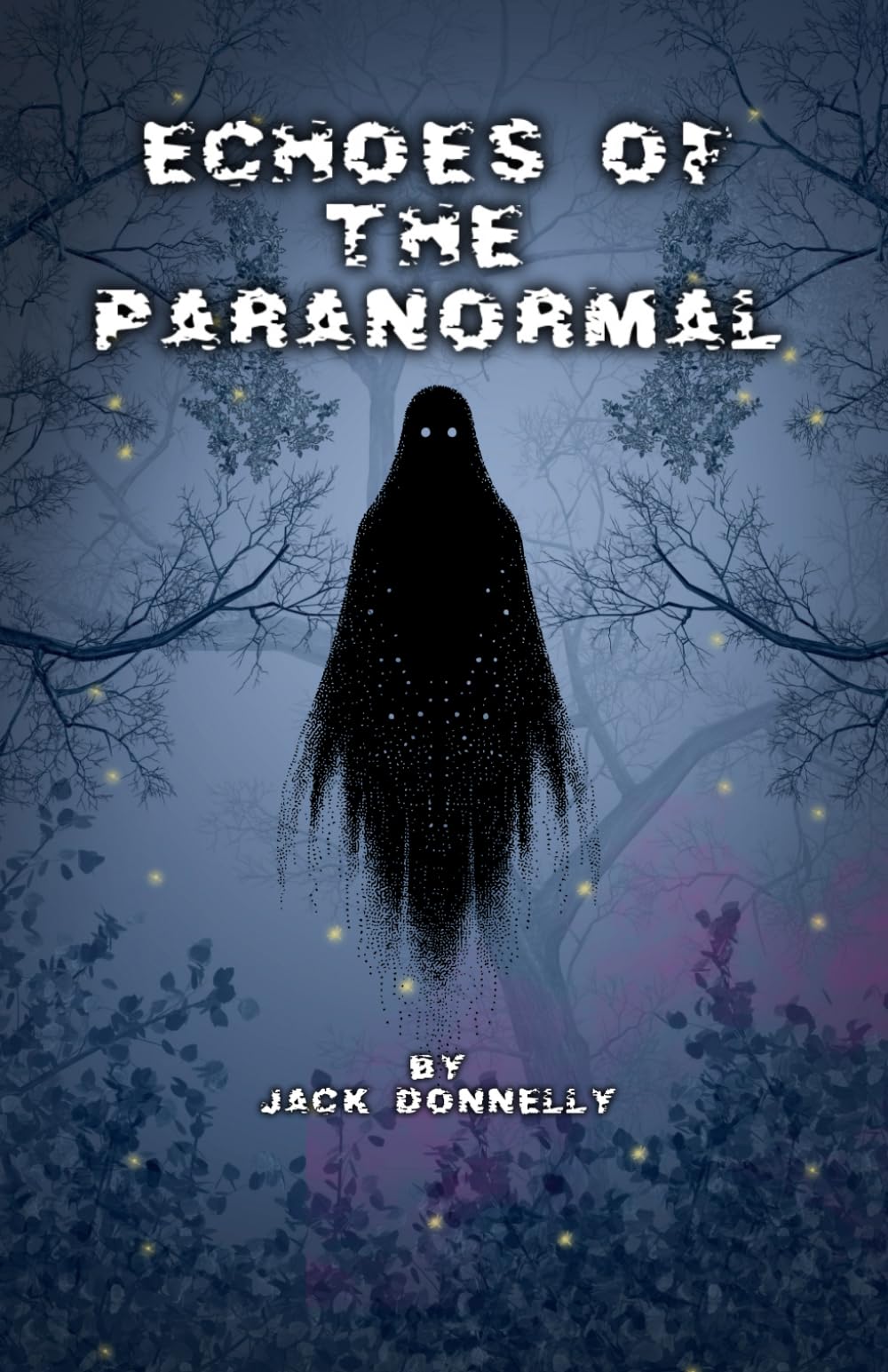 Echoes of the Paranormal