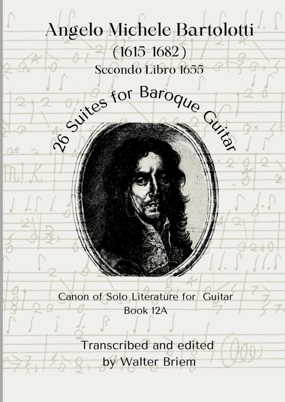 Angelo Michele Bartolotti 26 Suites for Baroque Guitar