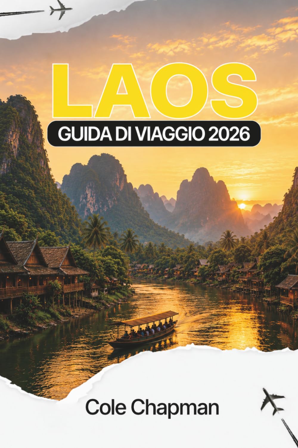 LAOS GUIDA DI VIAGGIO 2026: Esplora templi, cascate, cibo locale e itinerari suggeriti per visitatori alla prima esperienza