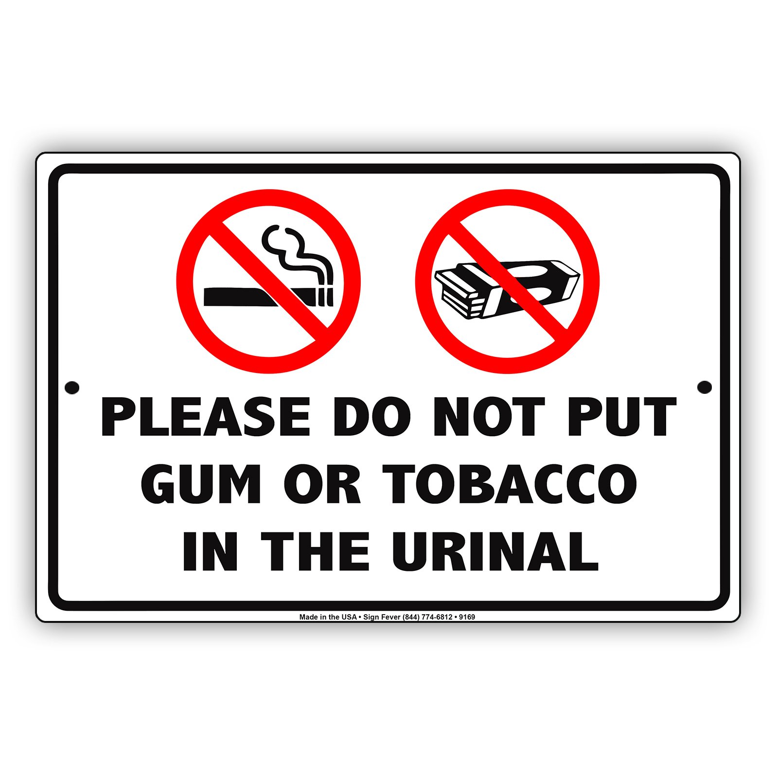tobacco notice Amazon.com: Please Do Not Put Gum Or Tobacco in The Urinal Warning Notice  Aluminium Metal 8