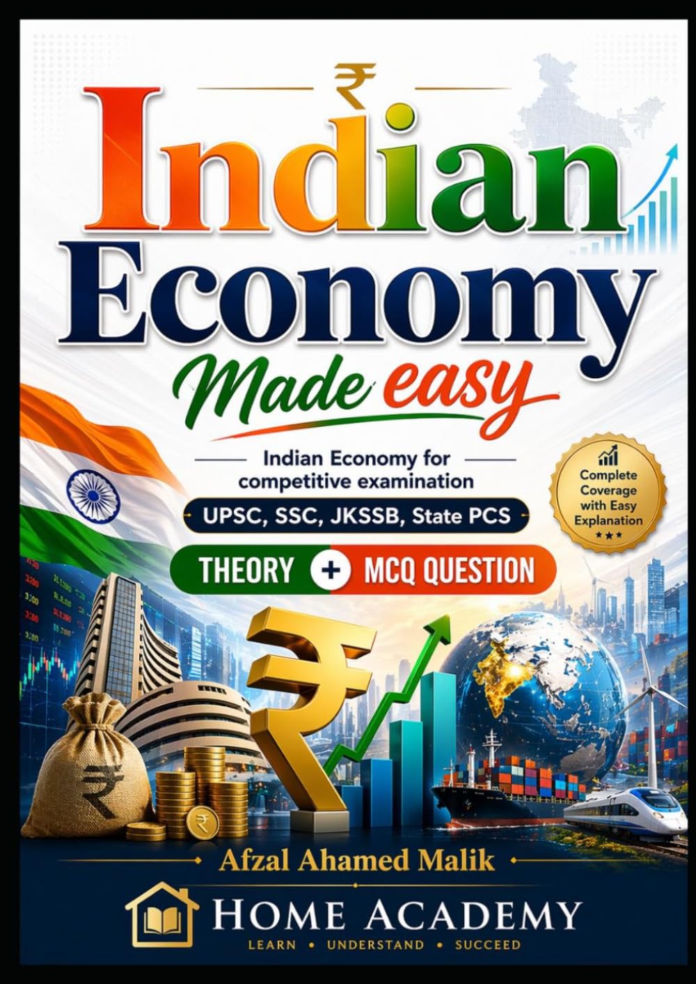 Indian Economy Made Easy for Competitive Examinations UPSC SSC JKSSB: Indian Economy NCERT Based for Competitive examination JKSSB SSC RRB (JKSSB BOOKS)