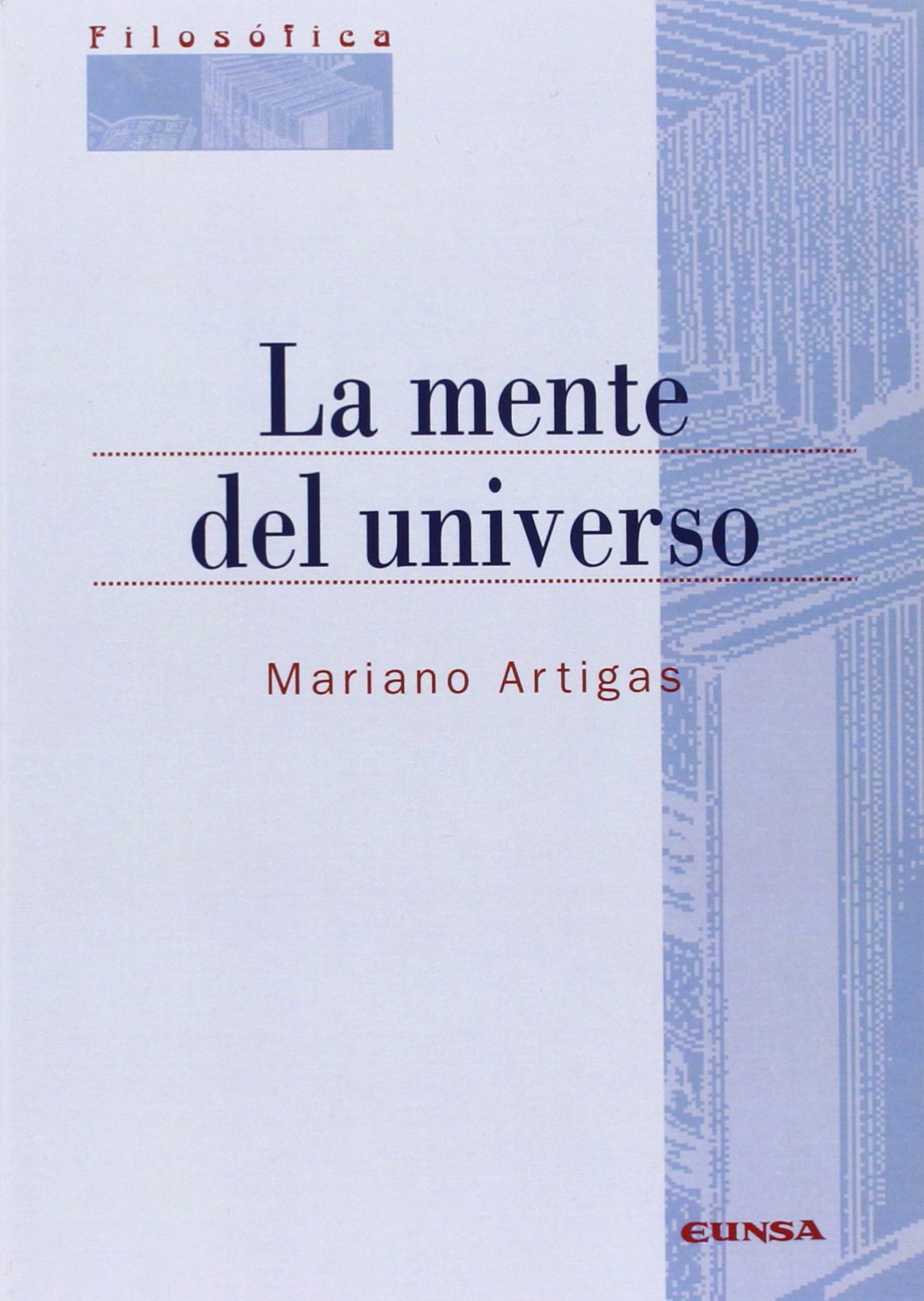 Mente del universo, La AGOTADO (Colección filosófica)