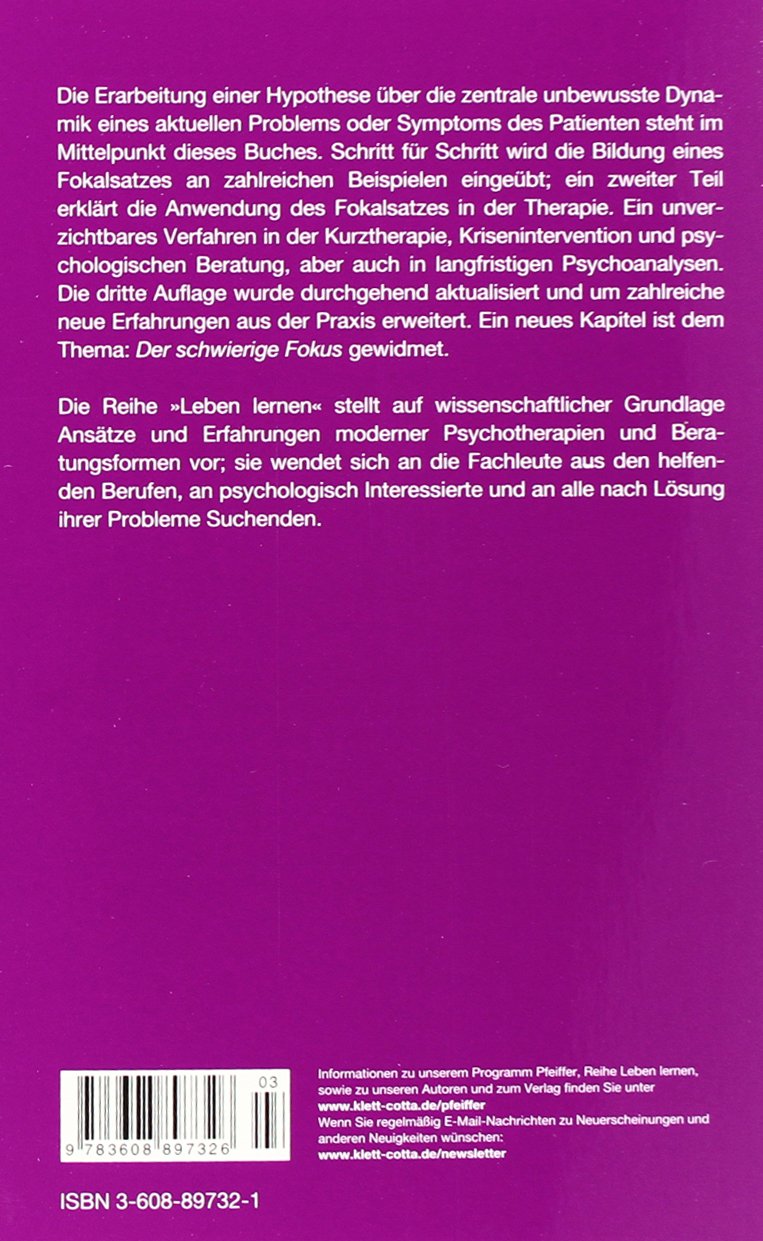 Der Fokus in der Psychotherapie. Fokalansätze und ihre Anwendung (Leben Lernen 82)