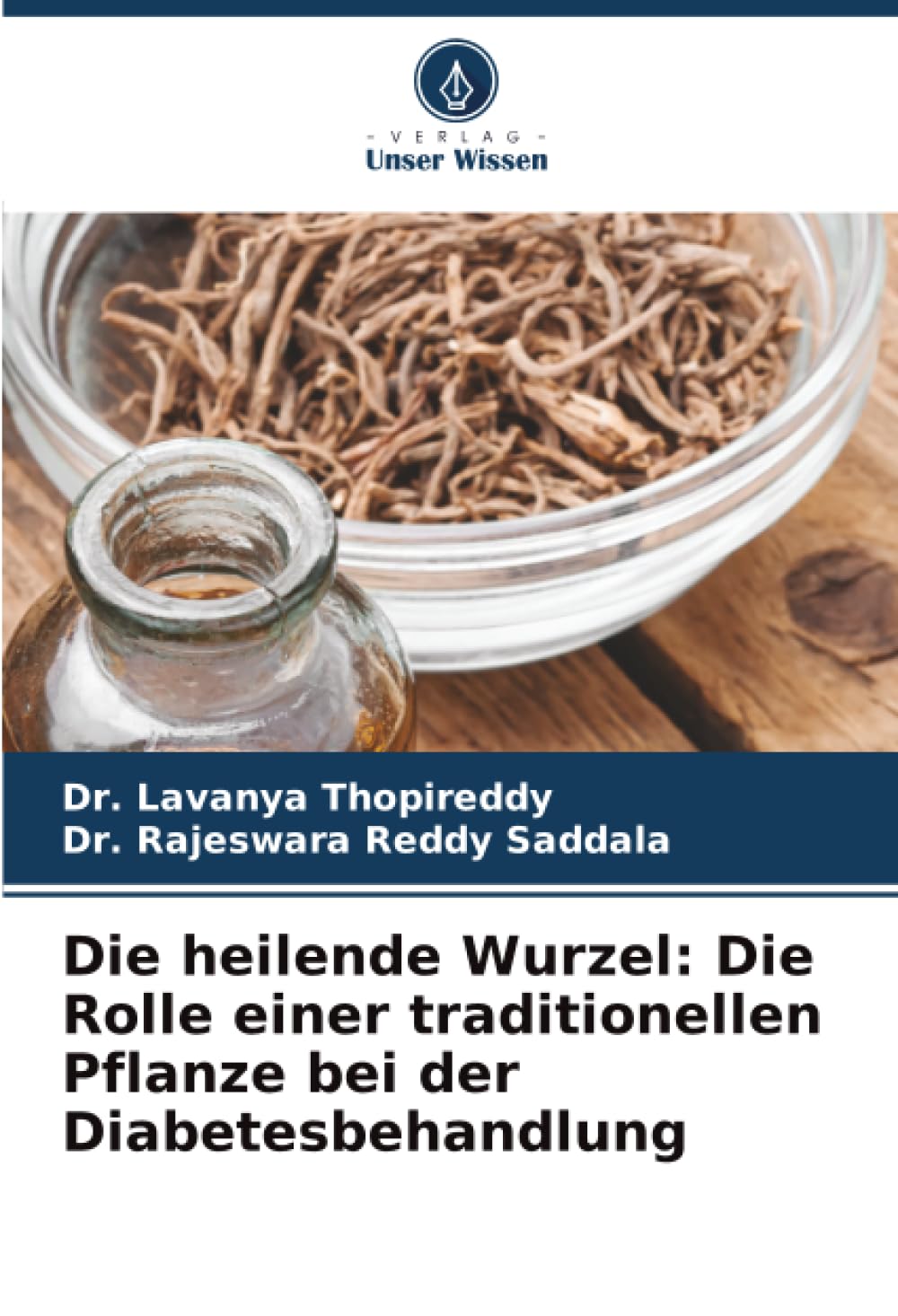 Die heilende Wurzel: Die Rolle einer traditionellen Pflanze bei der Diabetesbehandlung