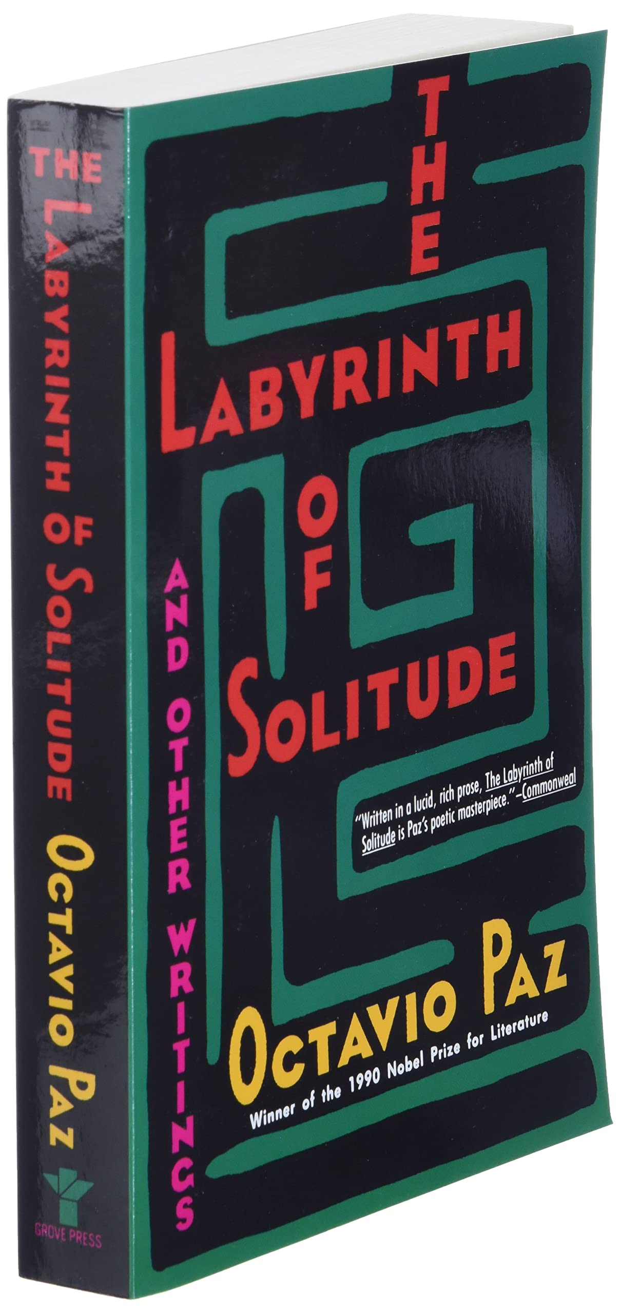 Labyrinth of Solitude: The Other Mexico, Return to the Labyrinth of Solitude, Mexico and the U.S.A., The Philanthropic Ogre (Winner of the Nobel Prize)