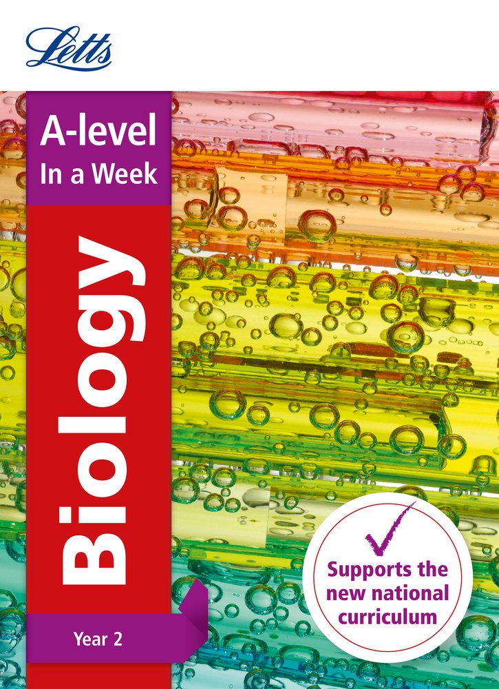 Letts A-Level in a Week - New 2015 Curriculum - A-Level Biology Year 2: In a Week: Ideal for home learning, 2022 and 2023 exams (Letts A-level Revision Success)