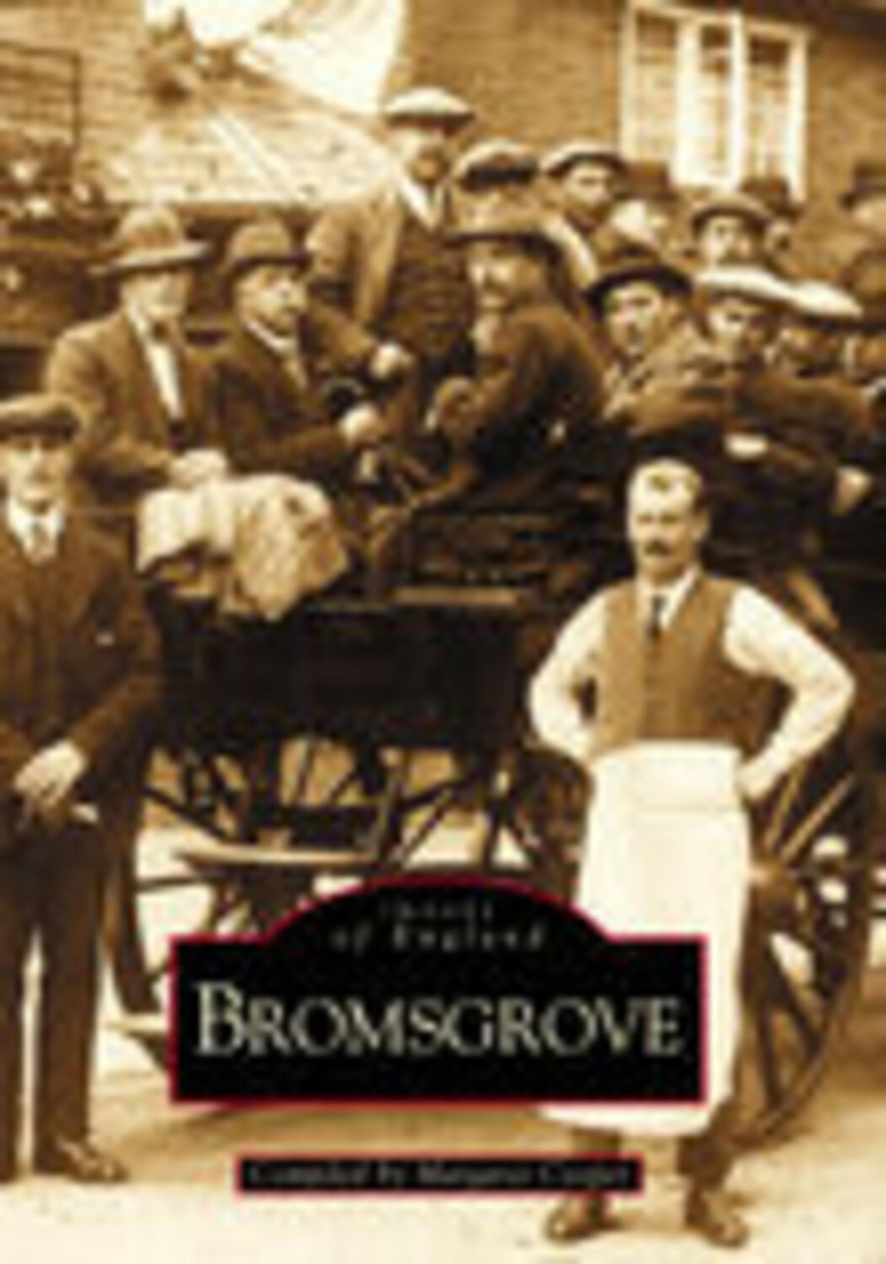 Bromsgrove (Images of England)