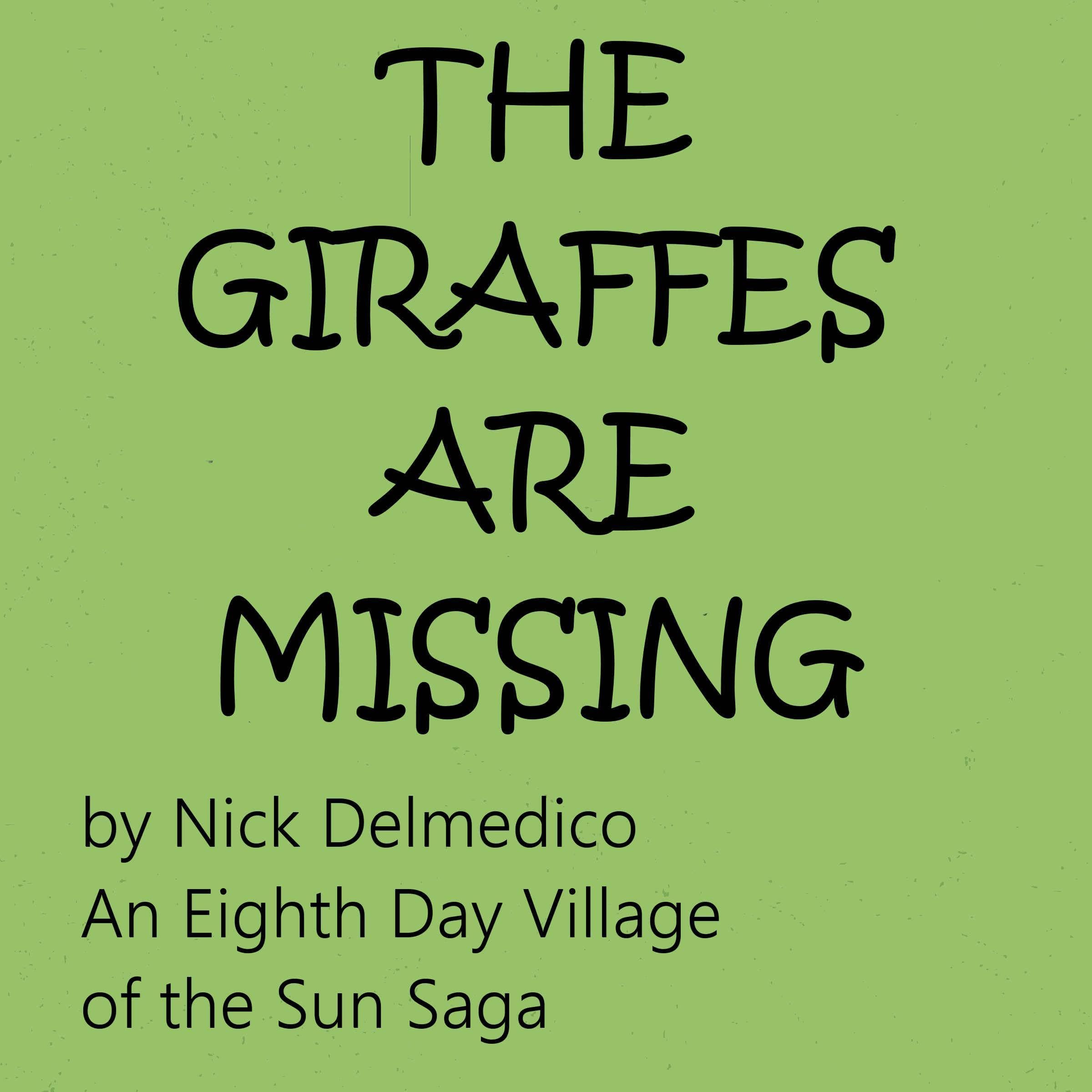 Cover art for The Giraffes Are Missing
