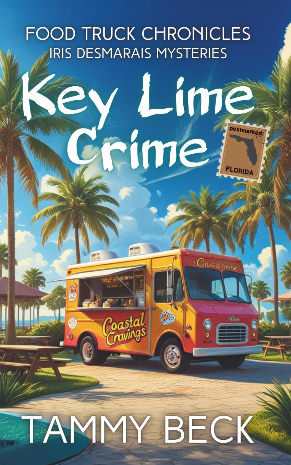 Key Lime Crime: Iris Desmarais Mysteries (The Food Truck Chronicles)