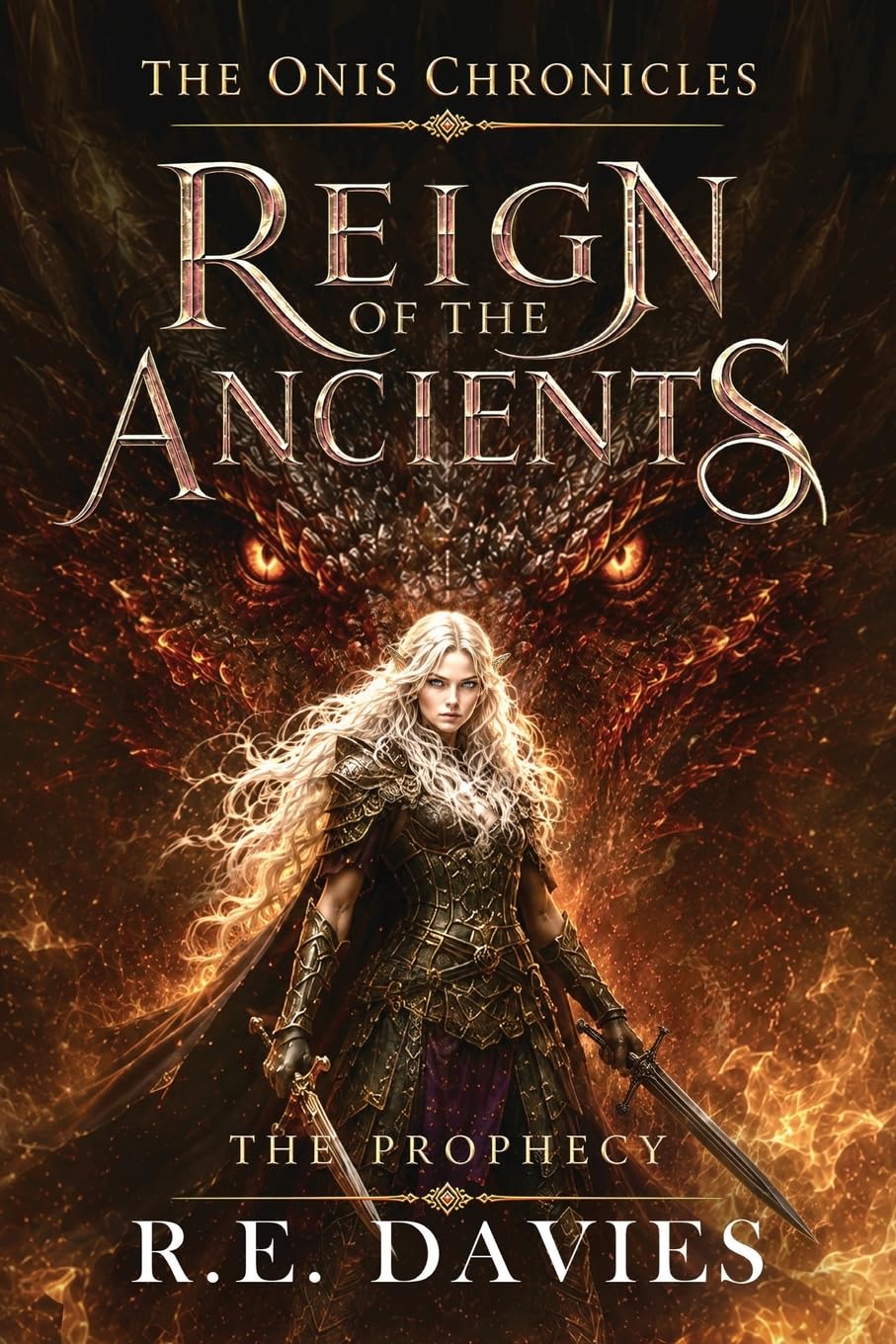 Reign of the Ancients: Part 1: The Prophecy (The Onis Chronicles - A Fantasy Adventure Series)
