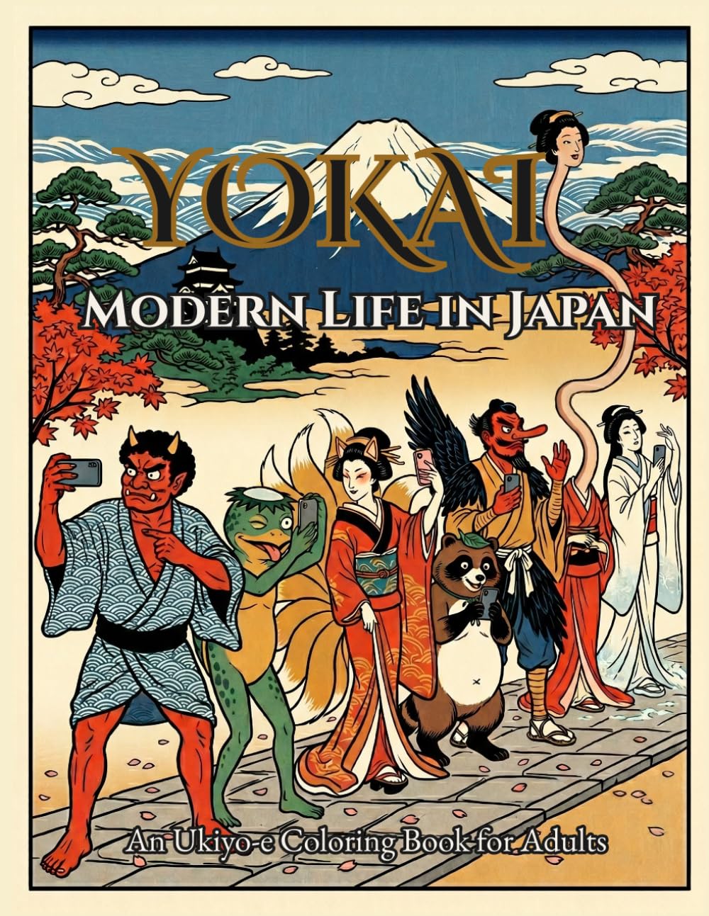 Yokai: Modern Life in Japan An Ukiyo-e Coloring Book for Adults