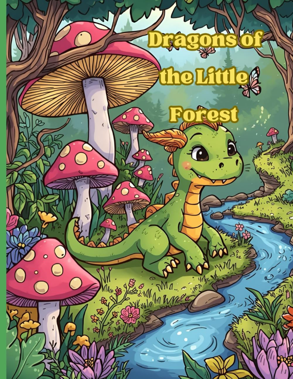 Dragons of The little Forest: Dragon Coloring Book for kids