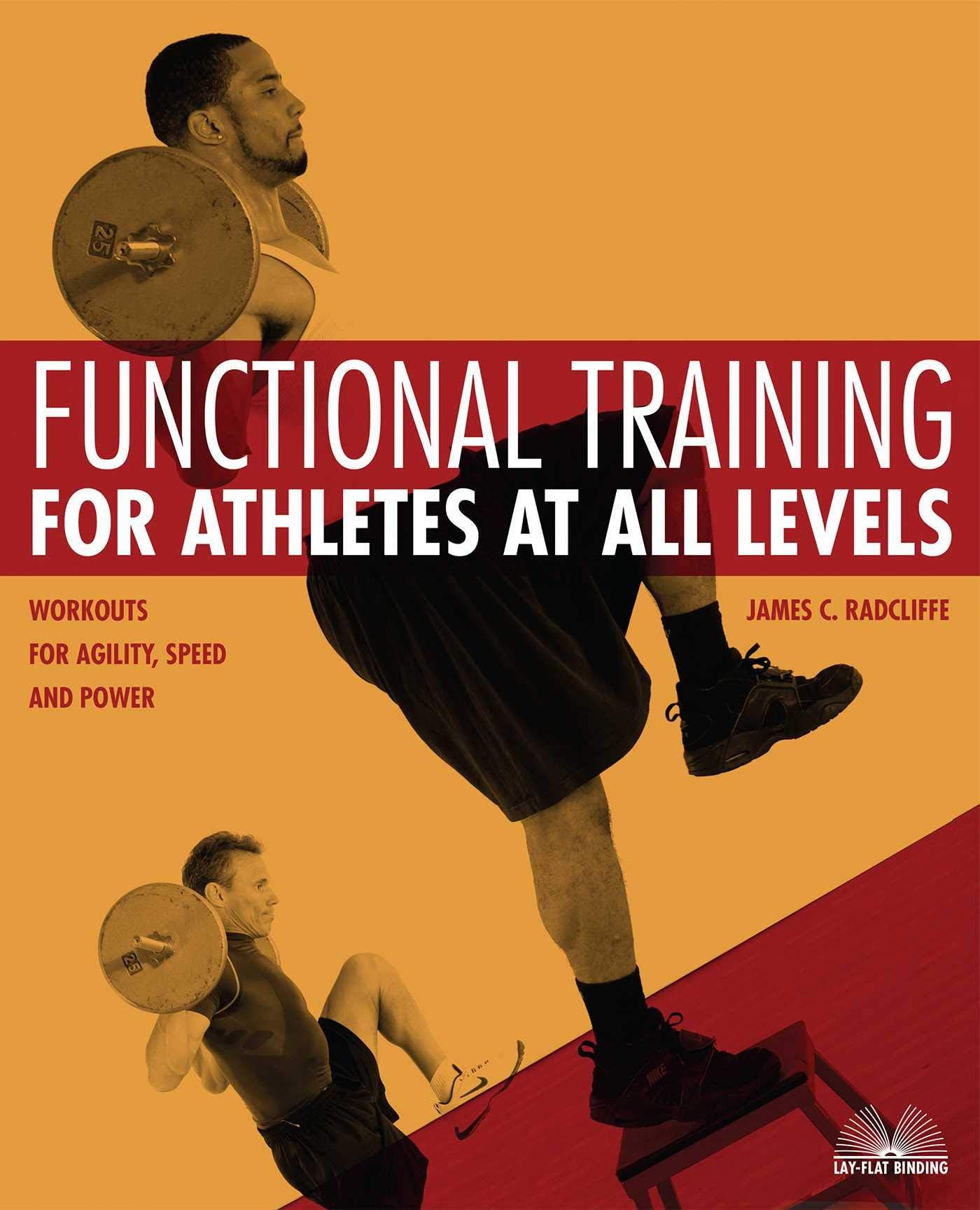Functional Training for Athletes at All Levels: Workouts for Agility, Speed and Power Paperback – January 16, 2007