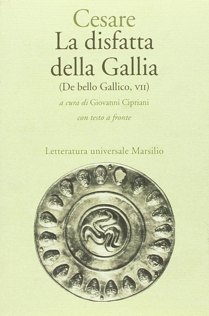 La Guerra Gallica(1~7, 7冊) Gullio CESARE La Guerra Gallica(1~7, 7冊) Gullio CESARE