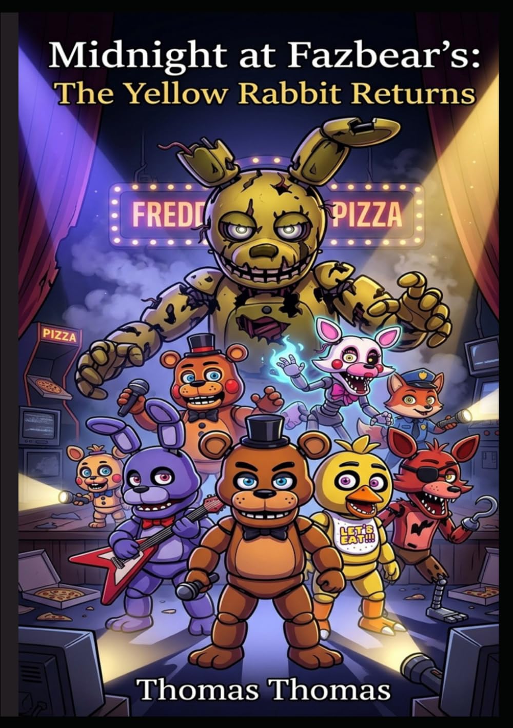 Midnight at Fazbear’s: The Yellow Rabbit Returns: Five Nights At Fréddy's Story