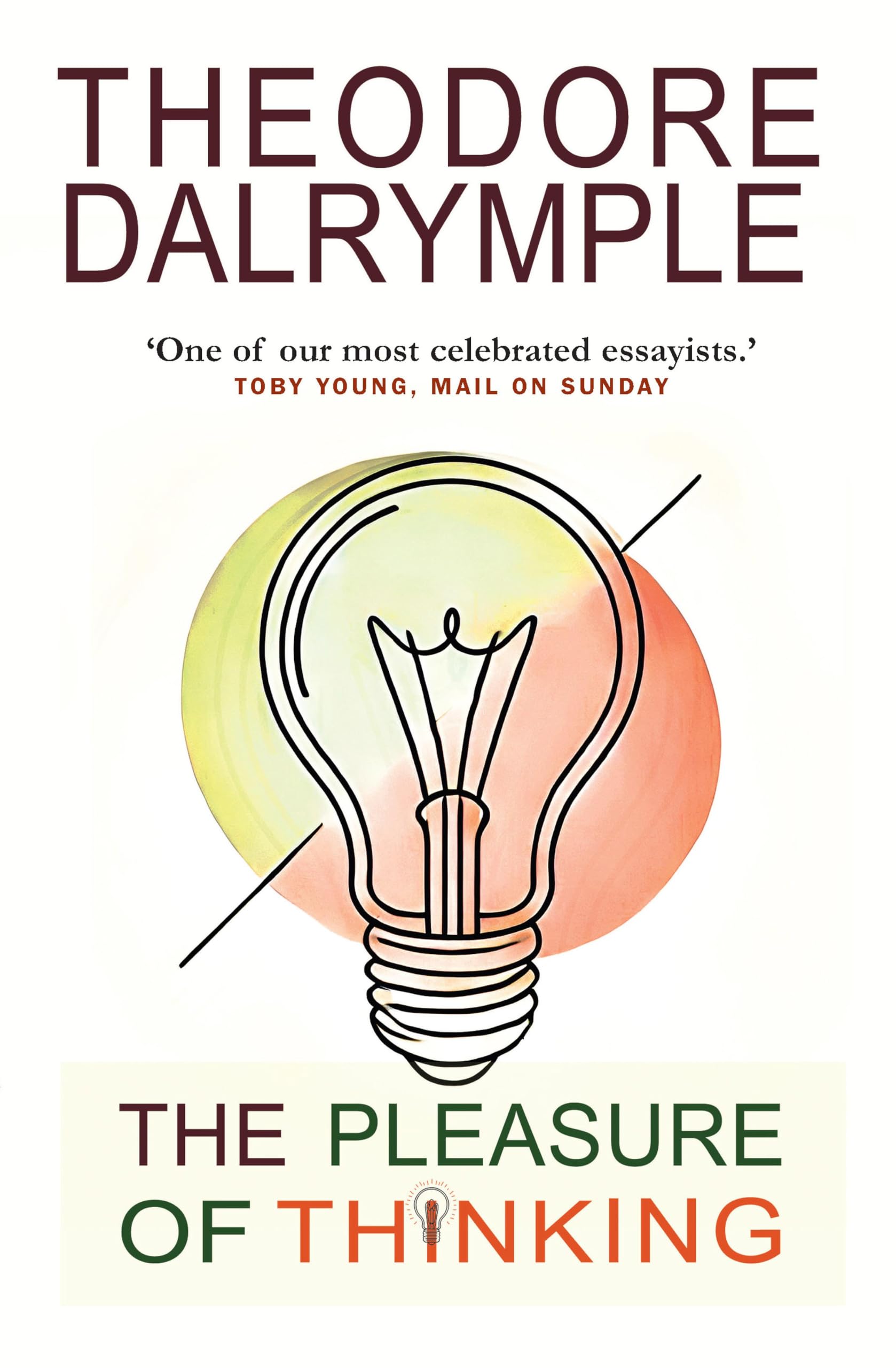 The Pleasure of Thinking: A Journey through the Sideways Leaps of Ideas