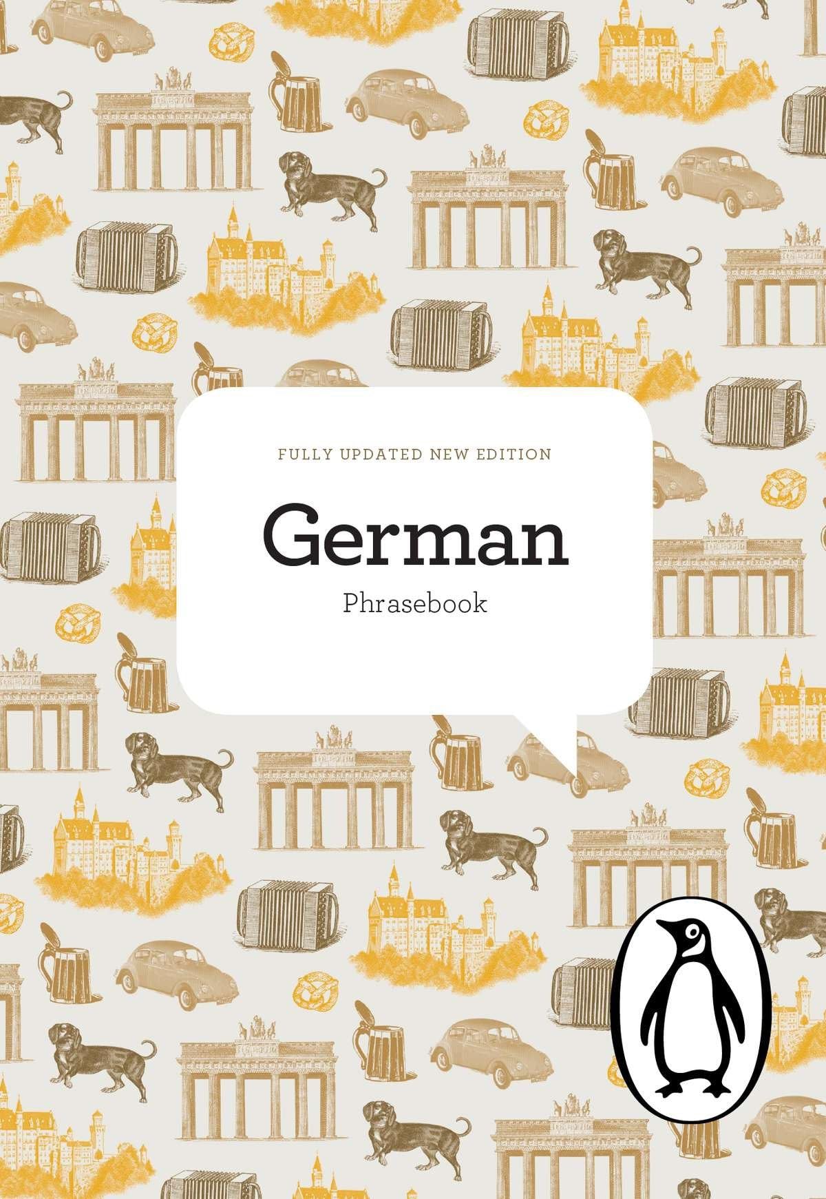 The Penguin German Phrasebook: Fourth Edition (The Penguin Phrasebook Library)