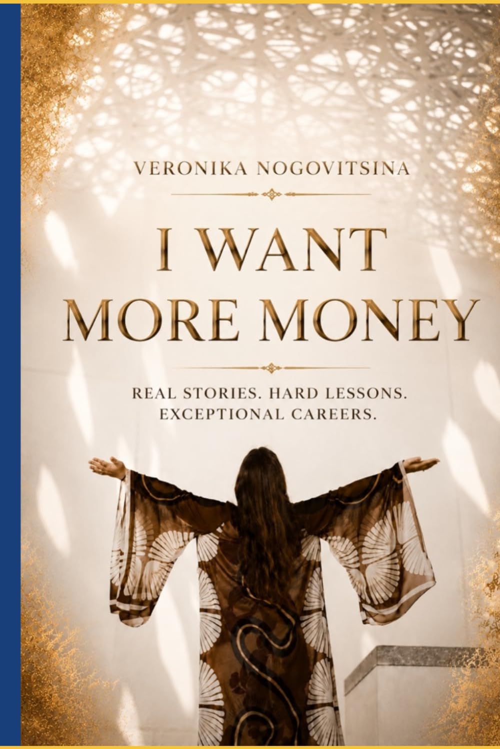 I want more money