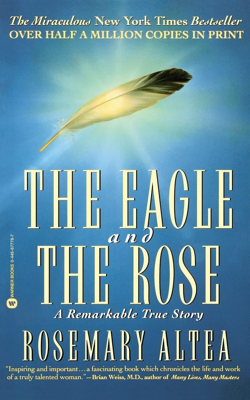 The Eagle and the Rose: A Remarkable True Story