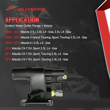 OKAY MOTOR Coolant Water Outlet Flange + Sensor for Mazda 3 5 6 CX-7 2006-2015 2.0L 2.3L 2.5L L4 902-690 LF941517Z LF94-15-17Z LF9415179A LF94-15-179A