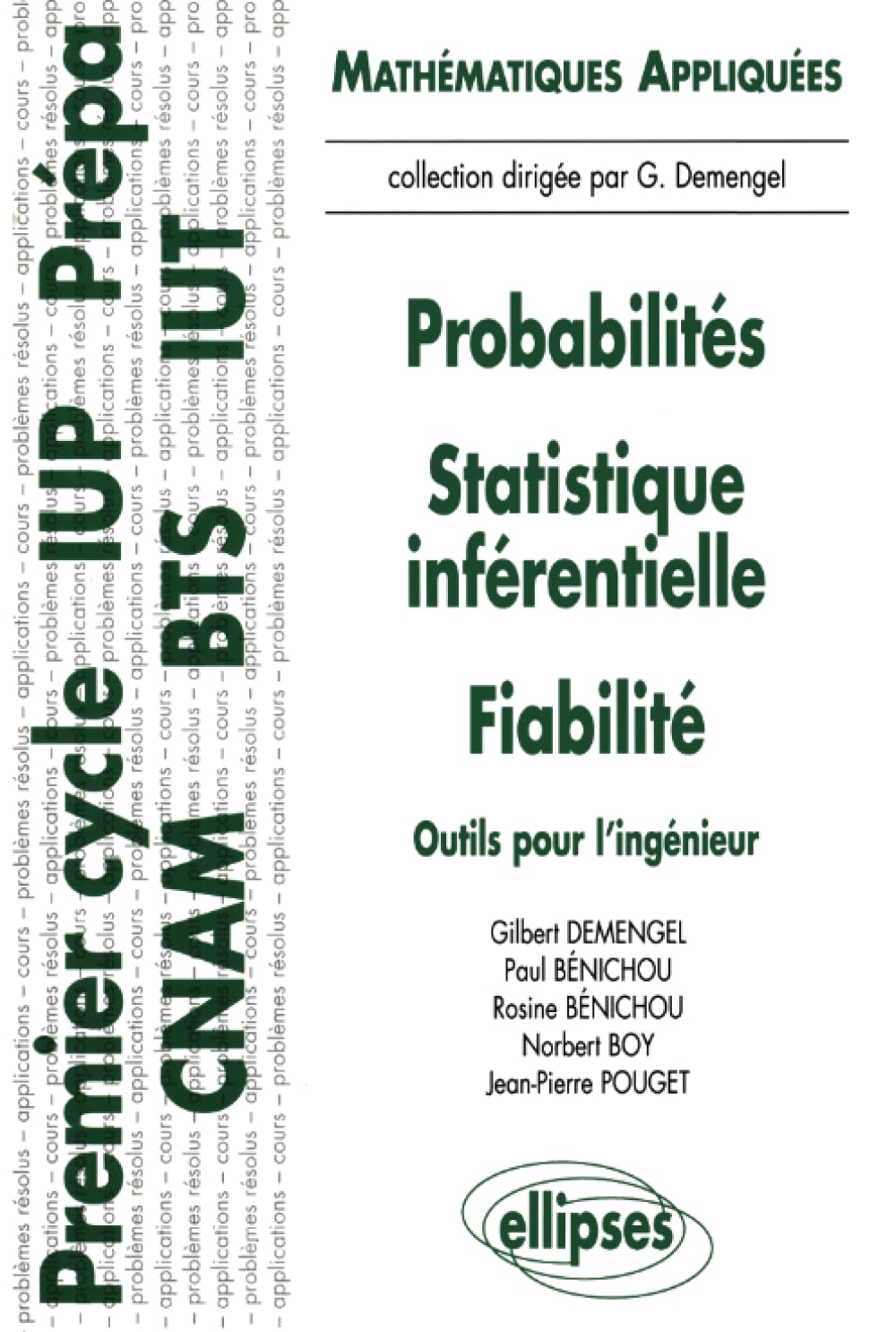 Probabilités - Statistiques inférentielles - Fiabilité - Outils pour l'ingénieur