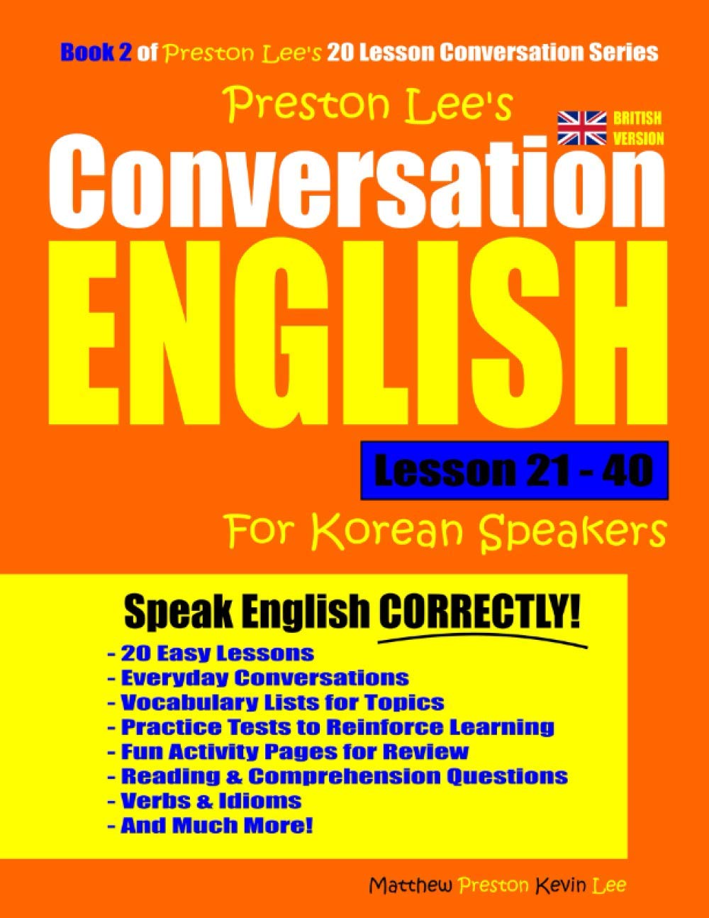 Preston Lee's Conversation English For Korean Speakers Lesson 21 - 40 (British Version) (Preston Lee's English For Korean Speakers (British Version))
