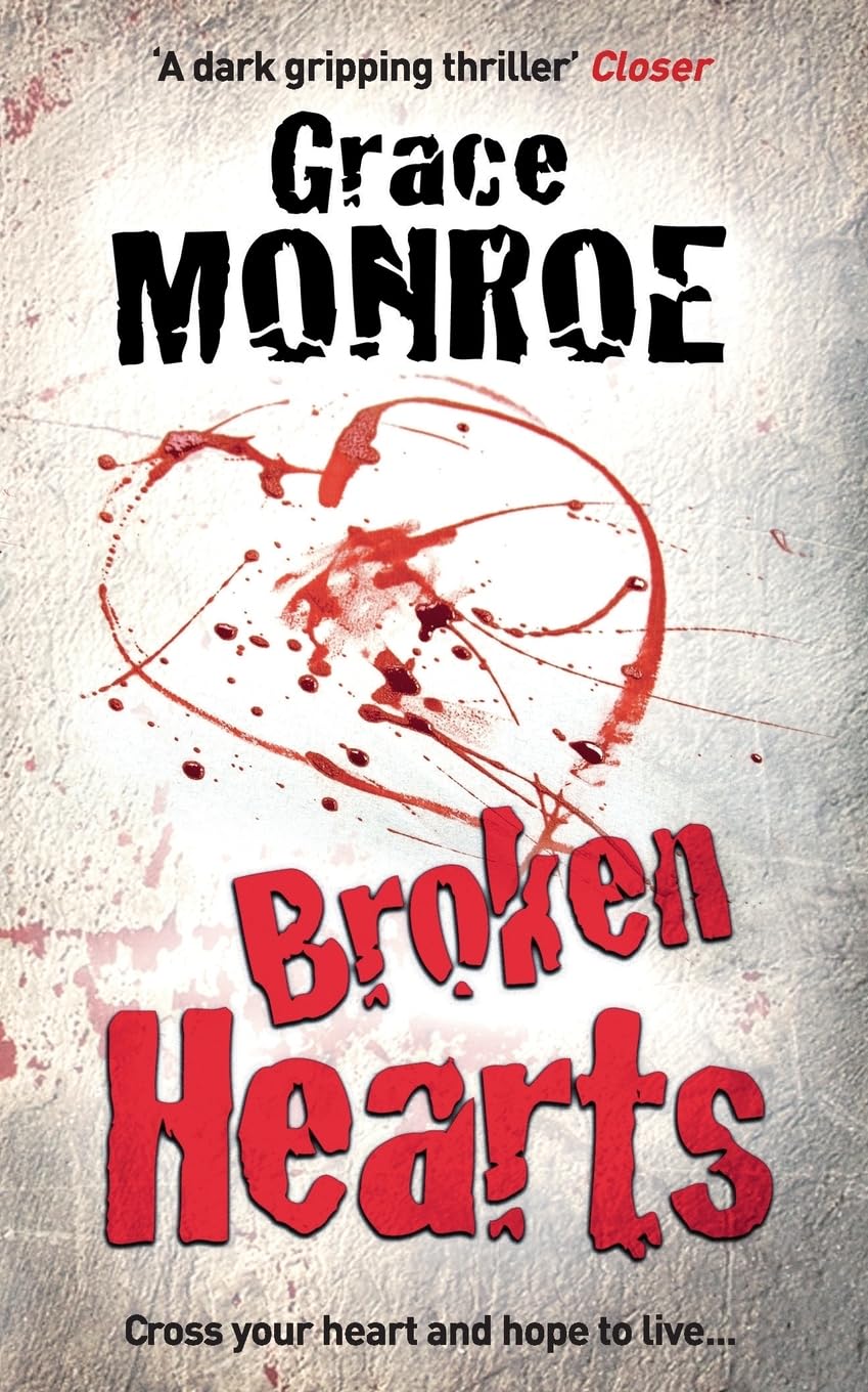 BROKEN HEARTS: A Gritty Police Procedural and Legal Thriller About a Haunting Cold Case