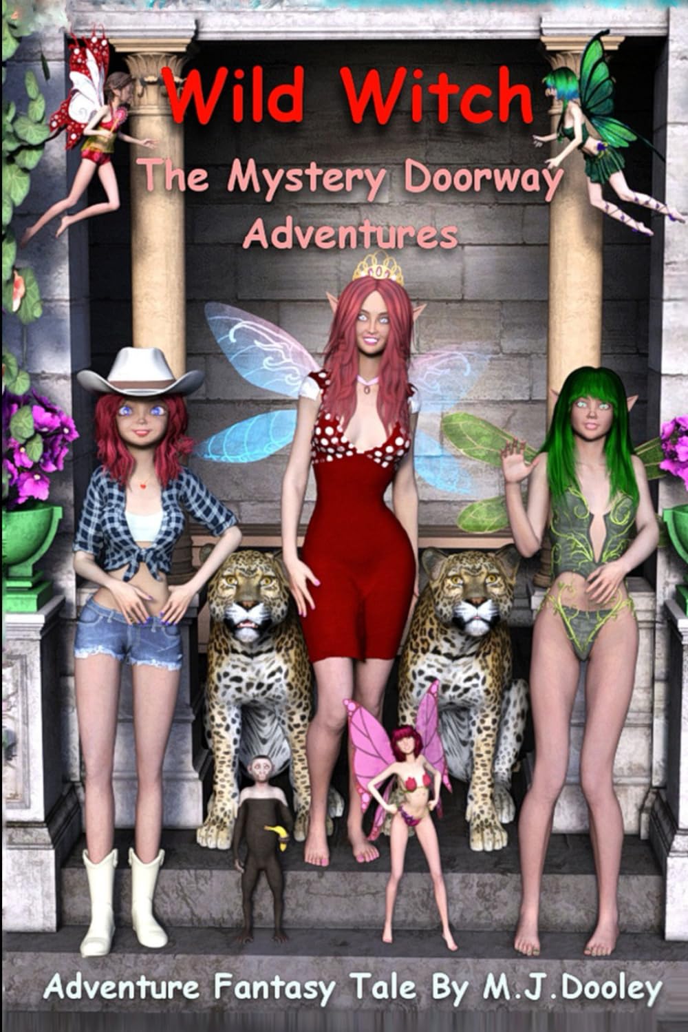 Wild Witch: The Mystery Doorway Adventures (Wild Witch — Fantasy Tales by M.J. Dooley)