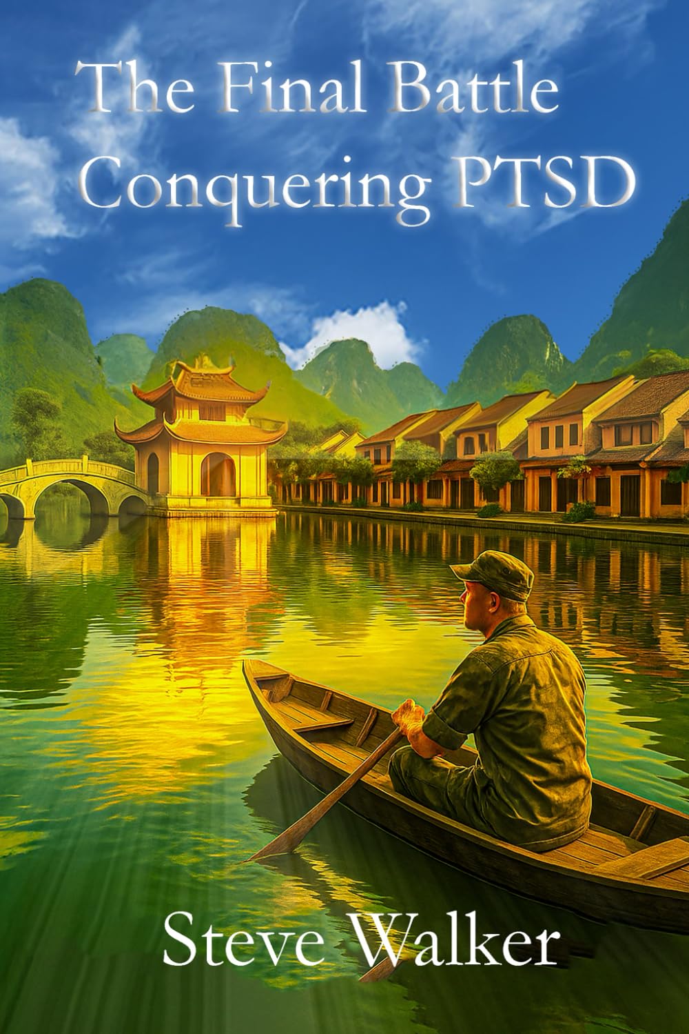 The Final Battle: Conquering PTSD