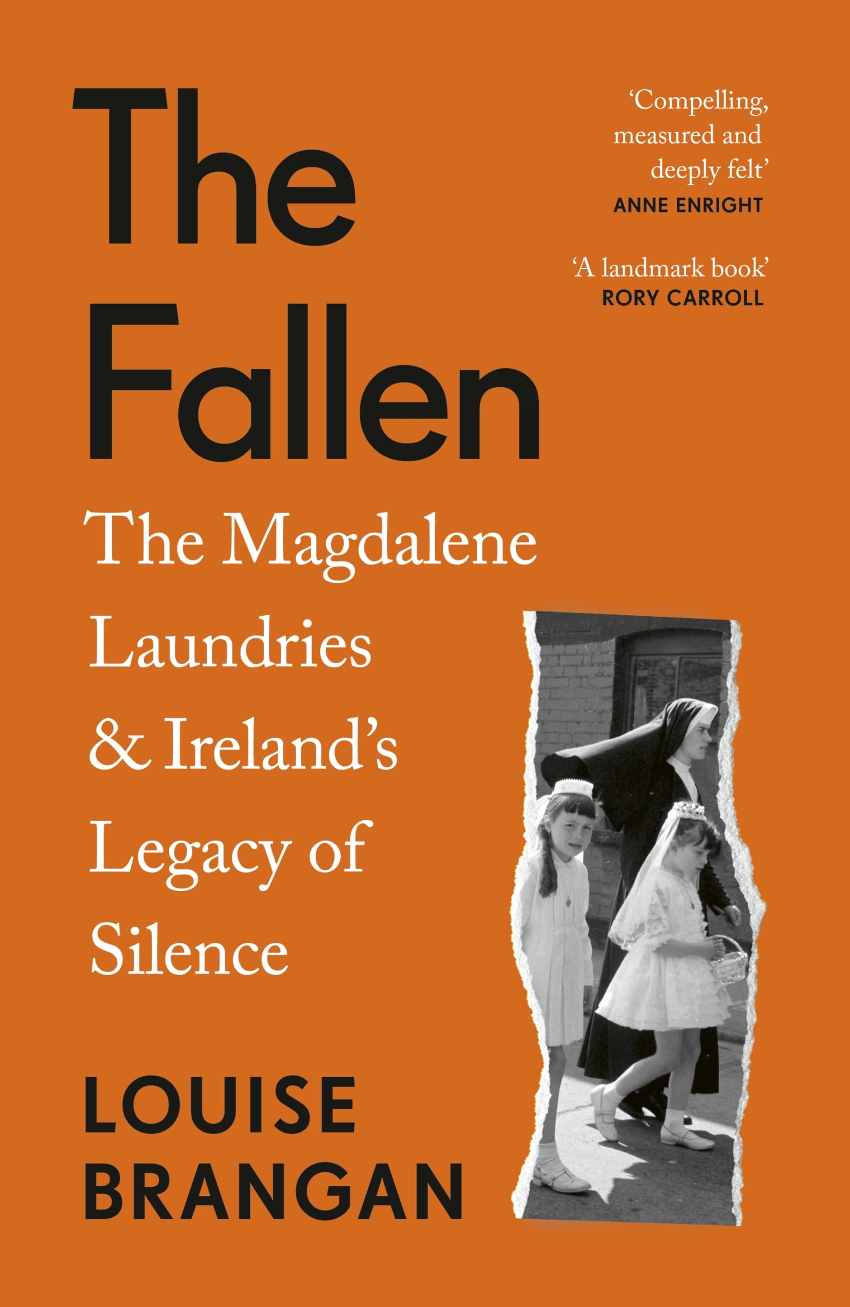 The Fallen: The Magdalene Laundries and Ireland’s Legacy of Silence
