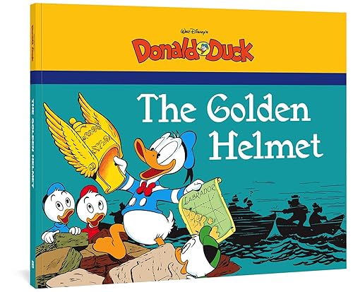 The Golden Helmet Starring Walt Disney's Donald Duck (WALT DISNEY DONALD DUCK GN)
