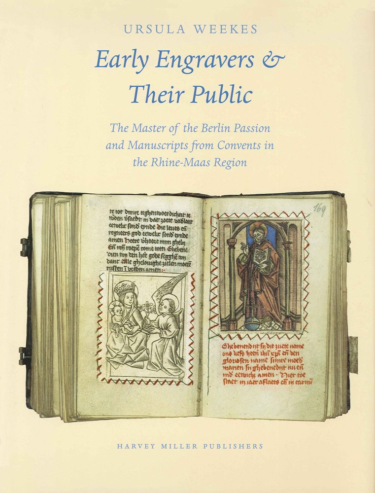 Master of the Berlin Passion 1450-1500 : histoire des manuscrits et gravures