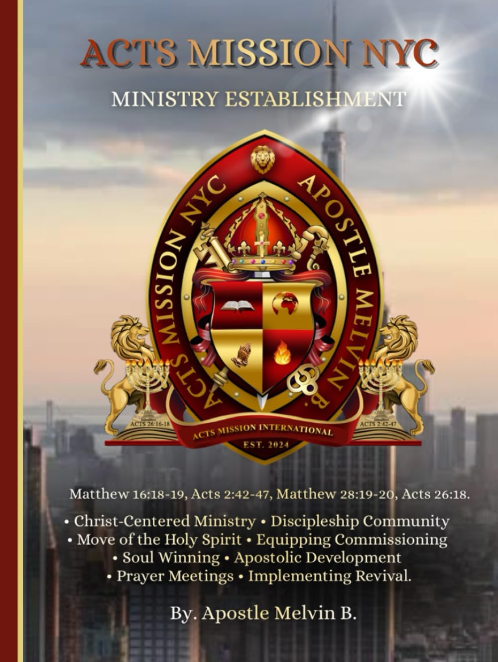 Acts Mission NYC: Ministry Establishment