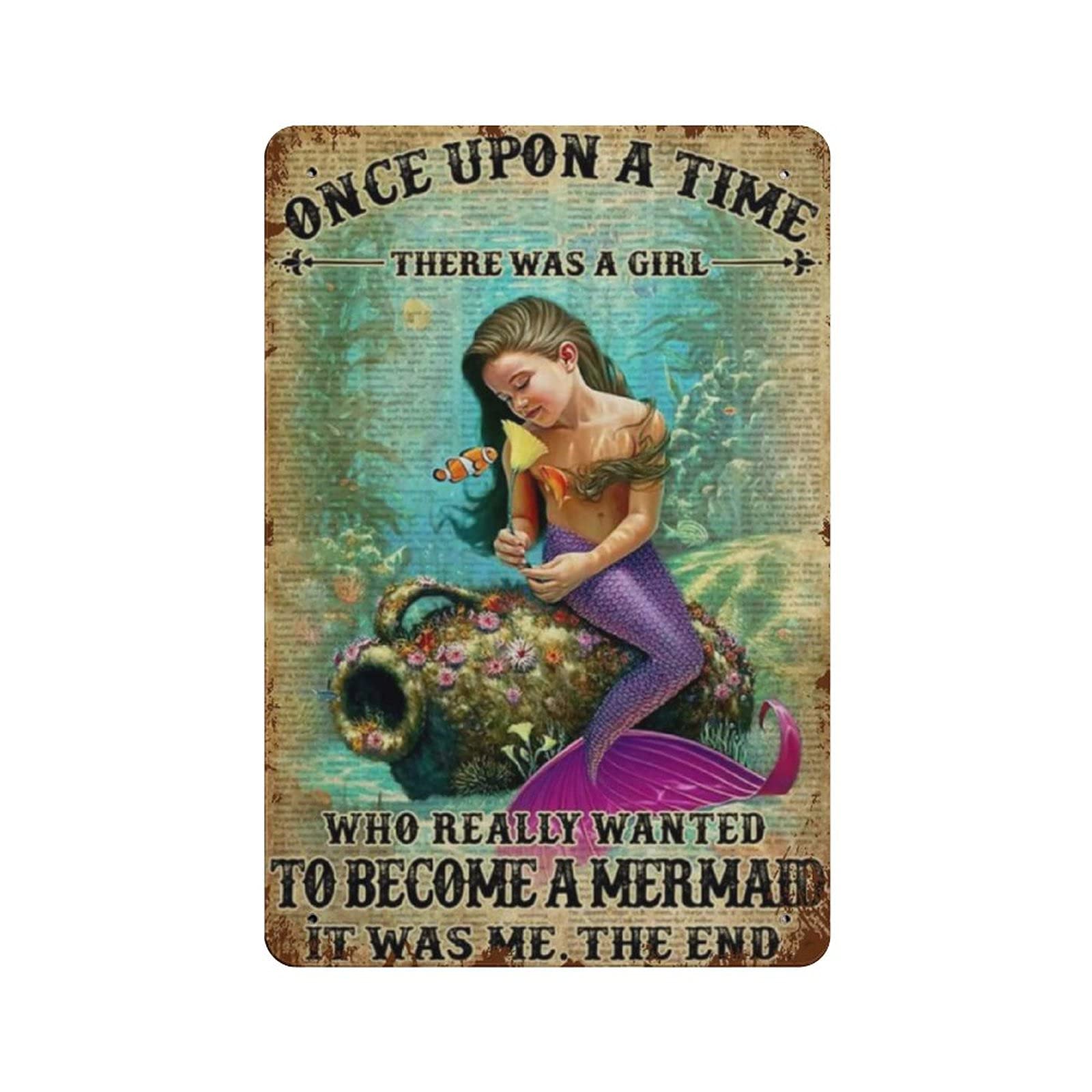 rayprint Metal Tin Sign There Was A Girl Who Really Wanted To Become A Mermaid Vintage Tin Poster Metal Sign Wall Decoration Country Kitchen Home Garage Decor 12"x8"