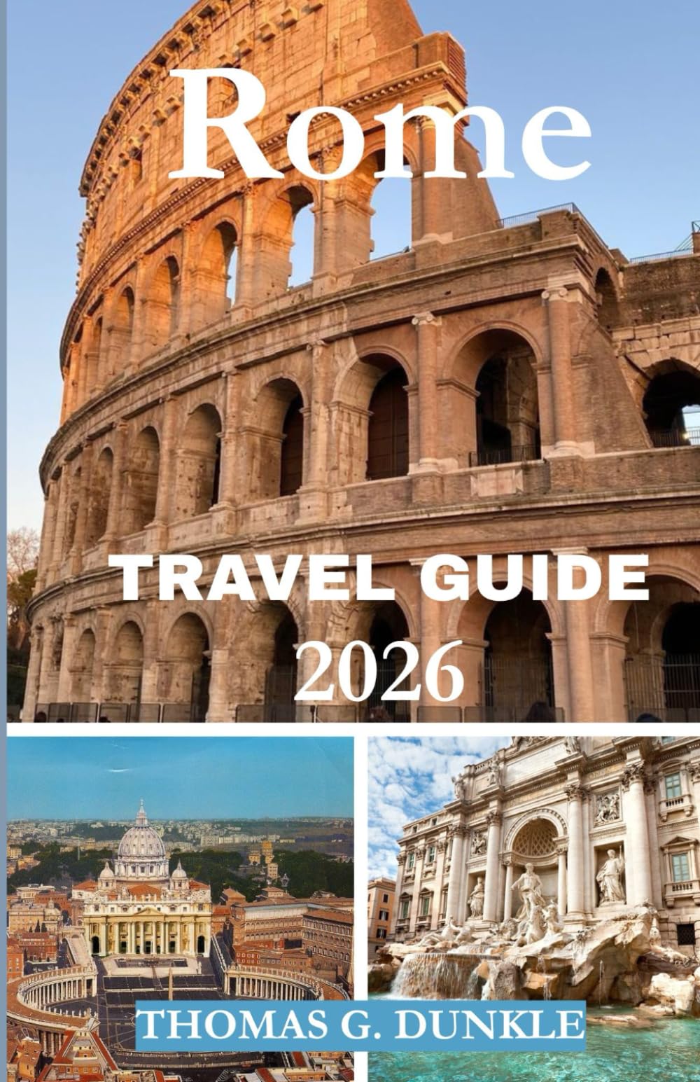 Rome travel guide 2026