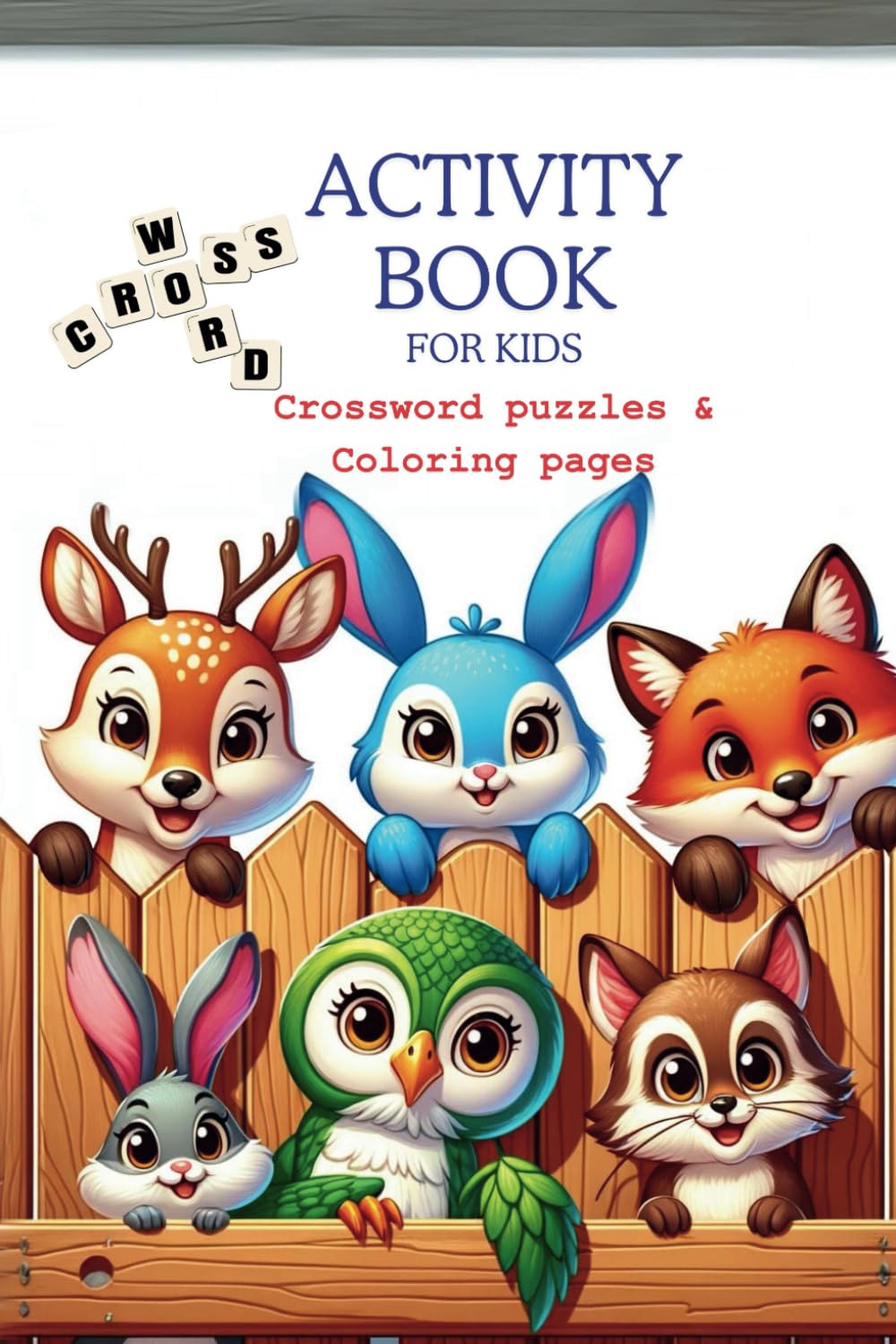 Activity Book for Kids: Crossword puzzles and coloring pages