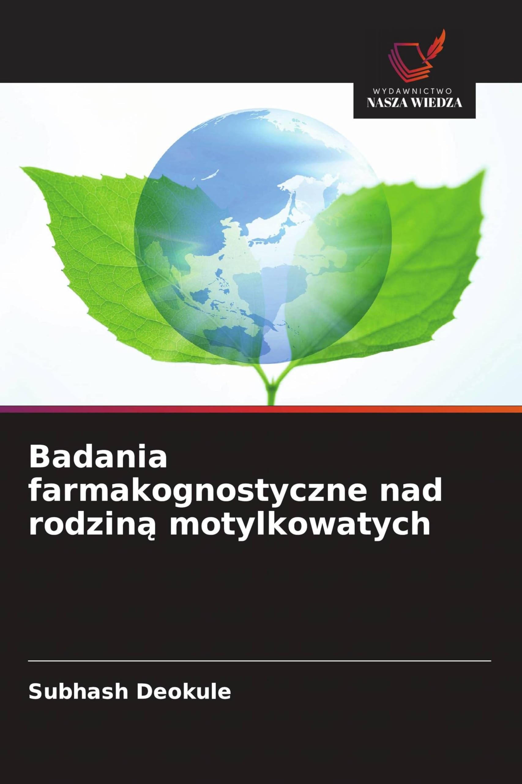 Badania farmakognostyczne nad rodzin¿ motylkowatych