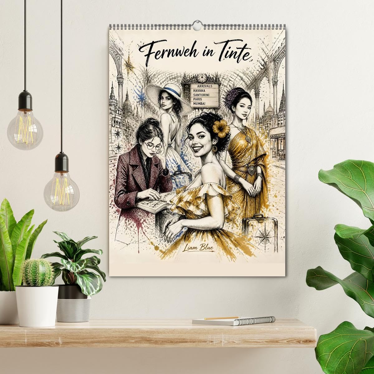 CALVENDO · Fernweh in Tinte - Tinte kennt keine Grenzen (Kalender 2027)