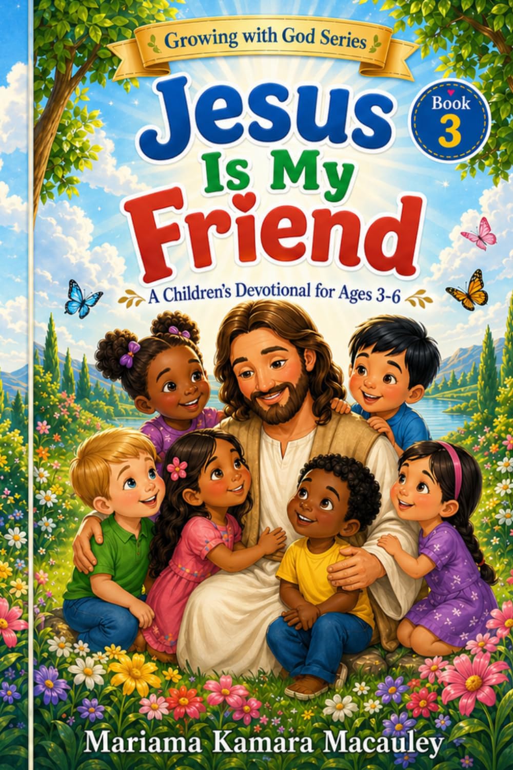 Jesus Is My Friend: A Children's Devotional for Ages 3 - 6 (Growing with God Series)