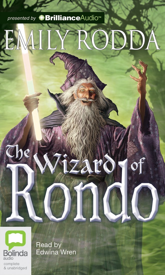 The Wizard of Rondo (Rondo Series): Rodda, Emily, Wren, Edwina ...