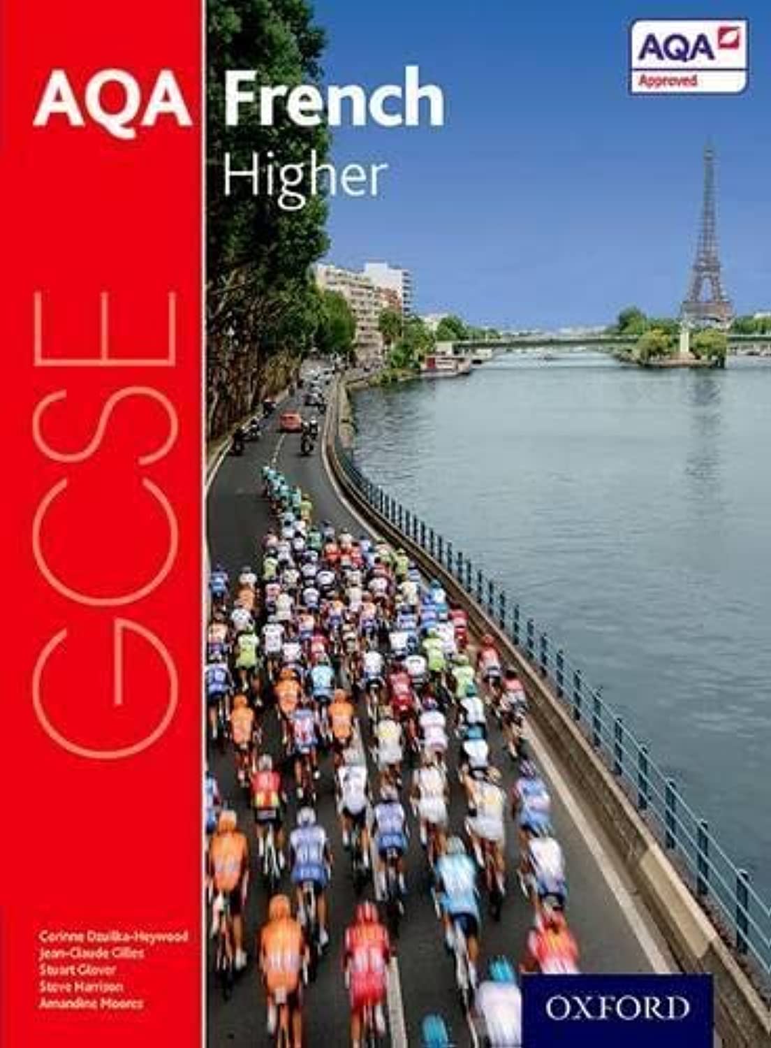 AQA GCSE French: Higher Student Book (AQA GCSE French 3rd edition)